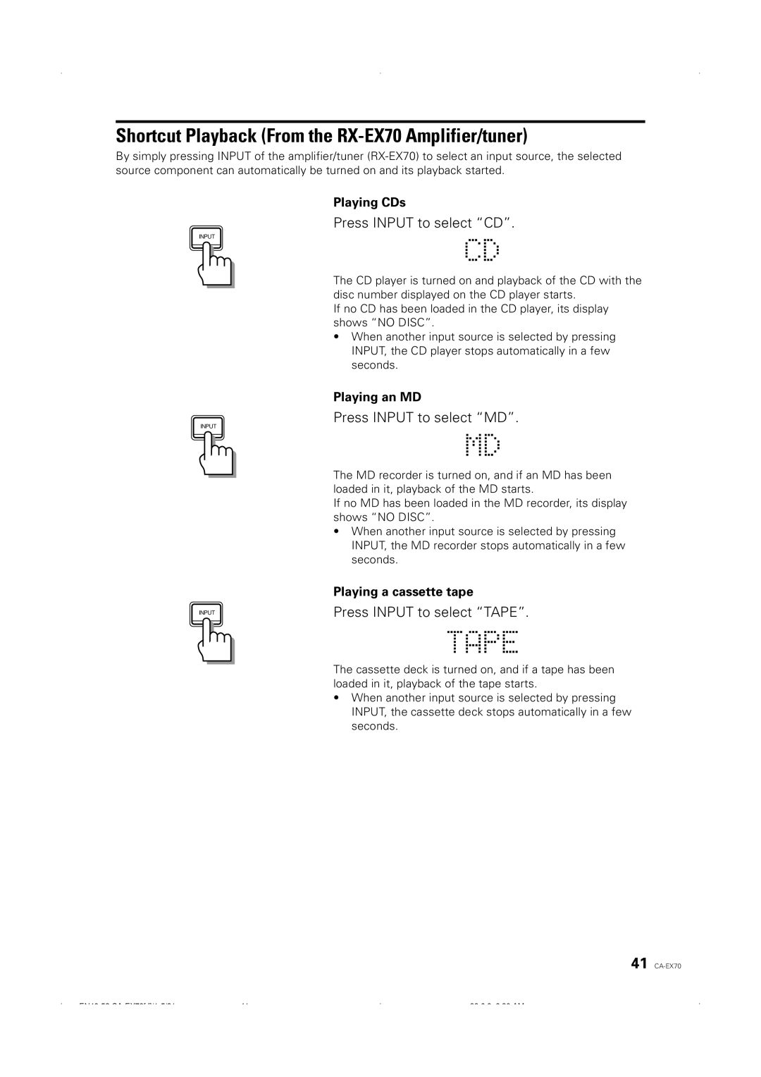JVC CA-EX70 manual Shortcut Playback From the RX-EX70 Amplifier/tuner, Press Input to select CD, Press Input to select MD 