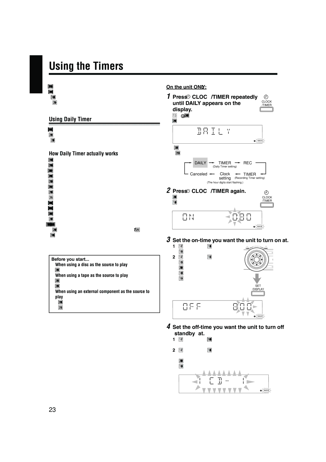 JVC CA-HXZ10, CA-HXZ30 manual Using the Timers, Using Daily Timer, How Daily Timer actually works 