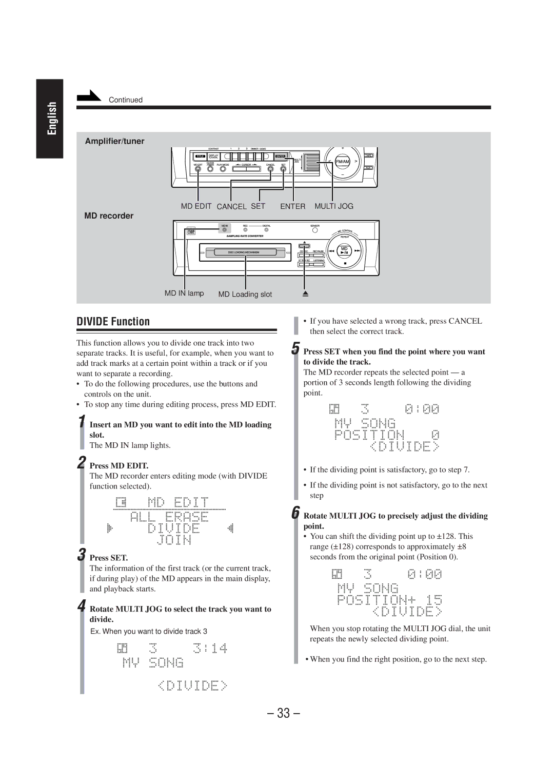 JVC CA-MD70R manual Divide Function, Insert an MD you want to edit into the MD loading slot, Press MD Edit 