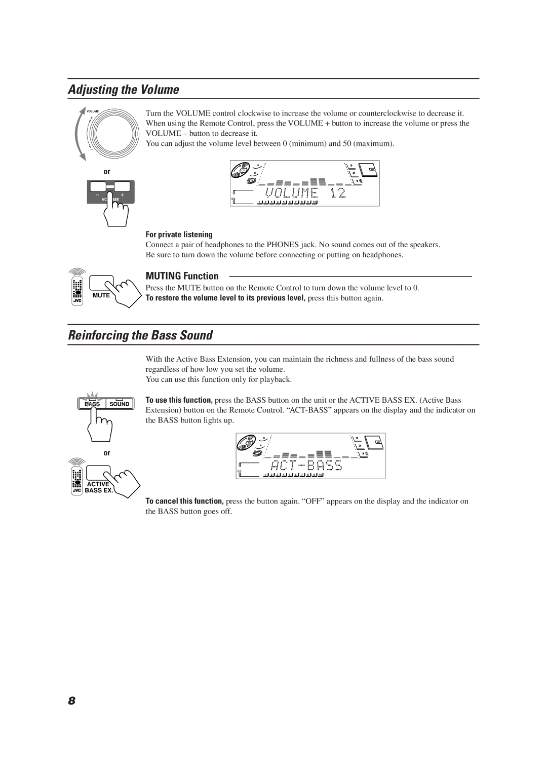 JVC CA-MD9R manual Adjusting the Volume, Reinforcing the Bass Sound, Muting Function, For private listening 