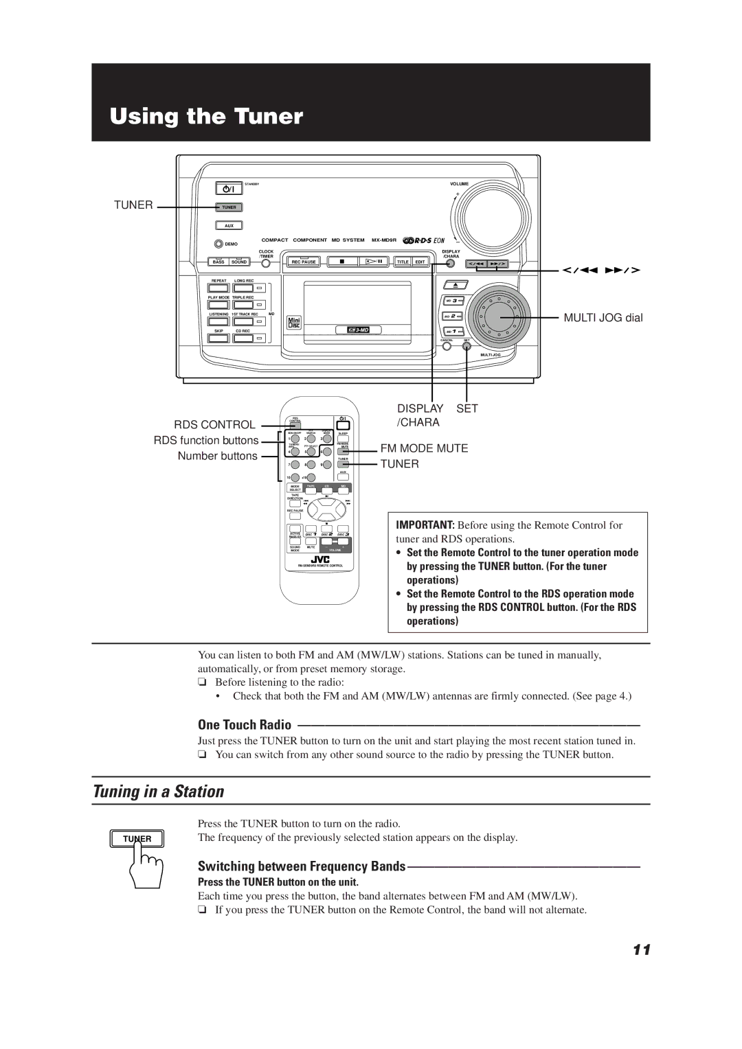 JVC CA-MD9R manual Using the Tuner, Tuning in a Station, Press the Tuner button on the unit 