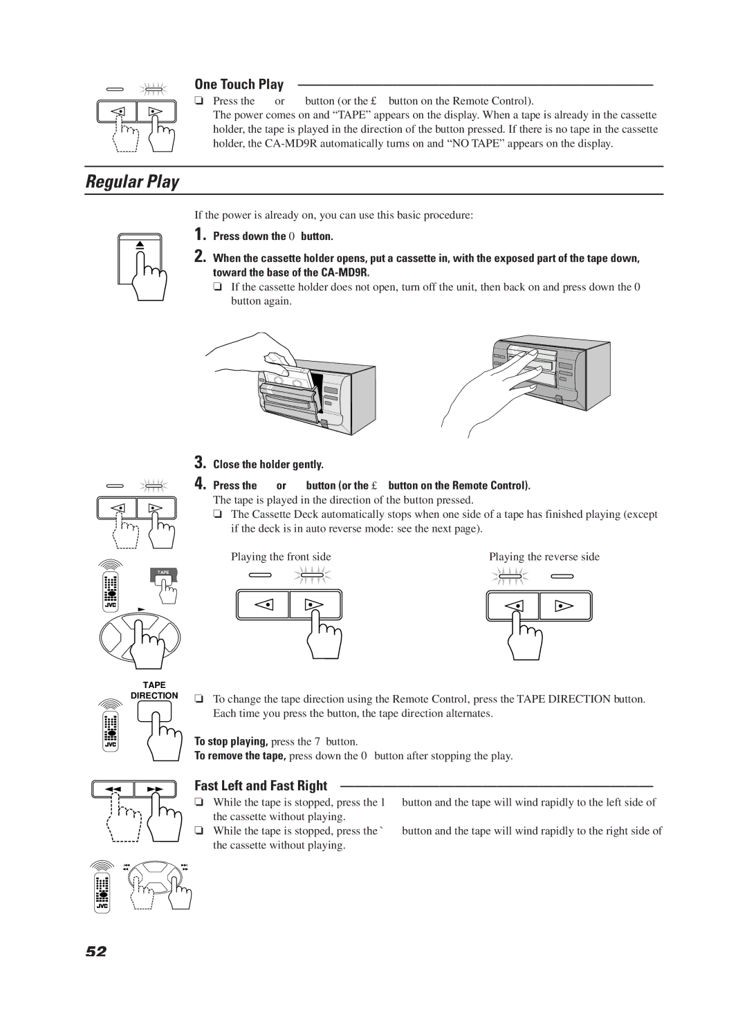 JVC CA-MD9R manual Regular Play, One Touch Play, Fast Left and Fast Right 