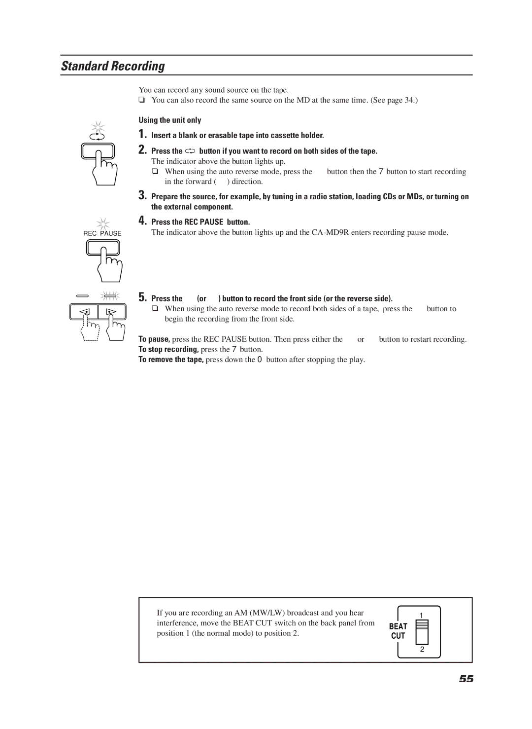 JVC CA-MD9R manual Position 1 the normal mode to position 