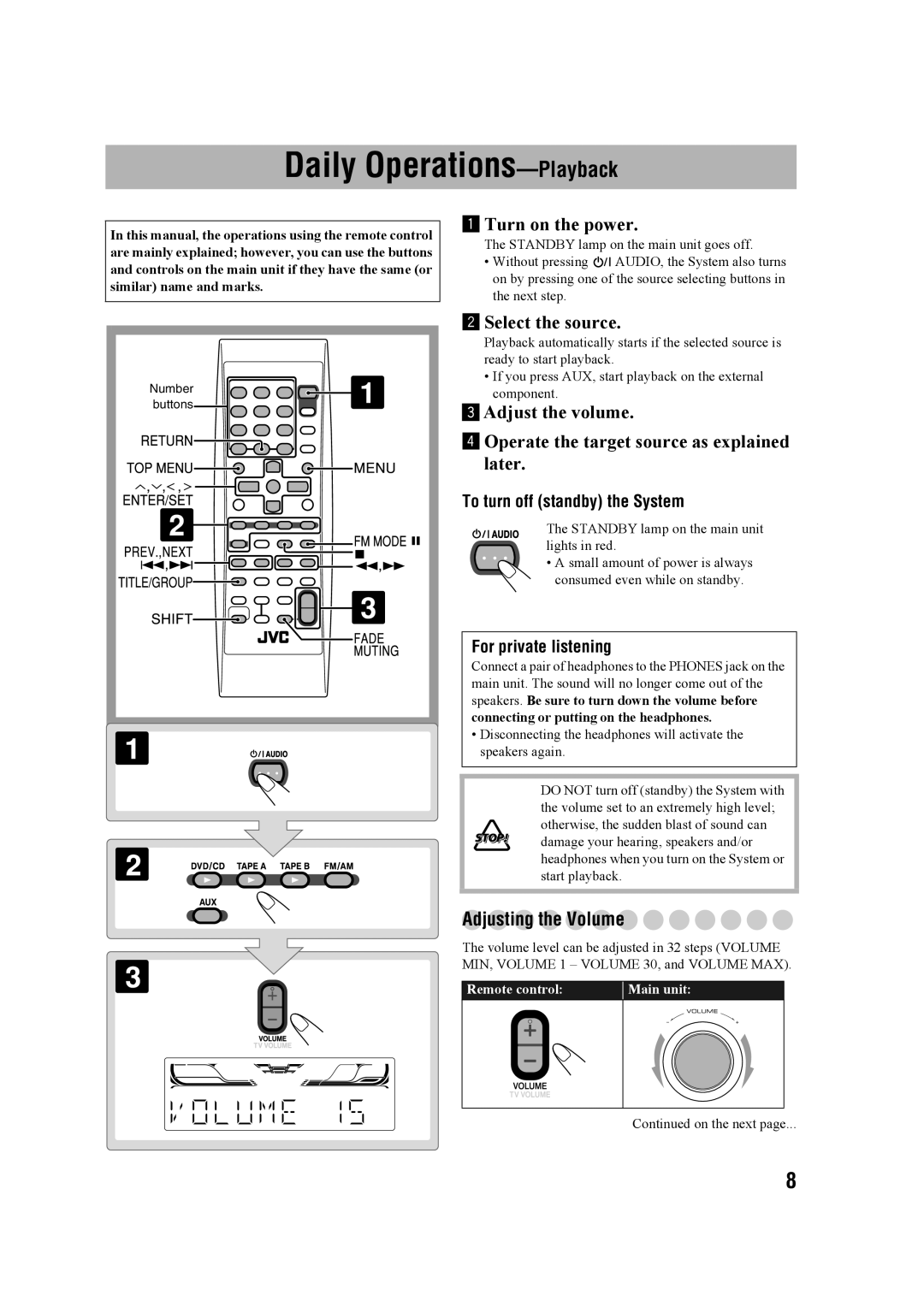 JVC CA-MXDK11 manual Daily Operations-Playback, Adjusting the Volume, To turn off standby the System, For private listening 