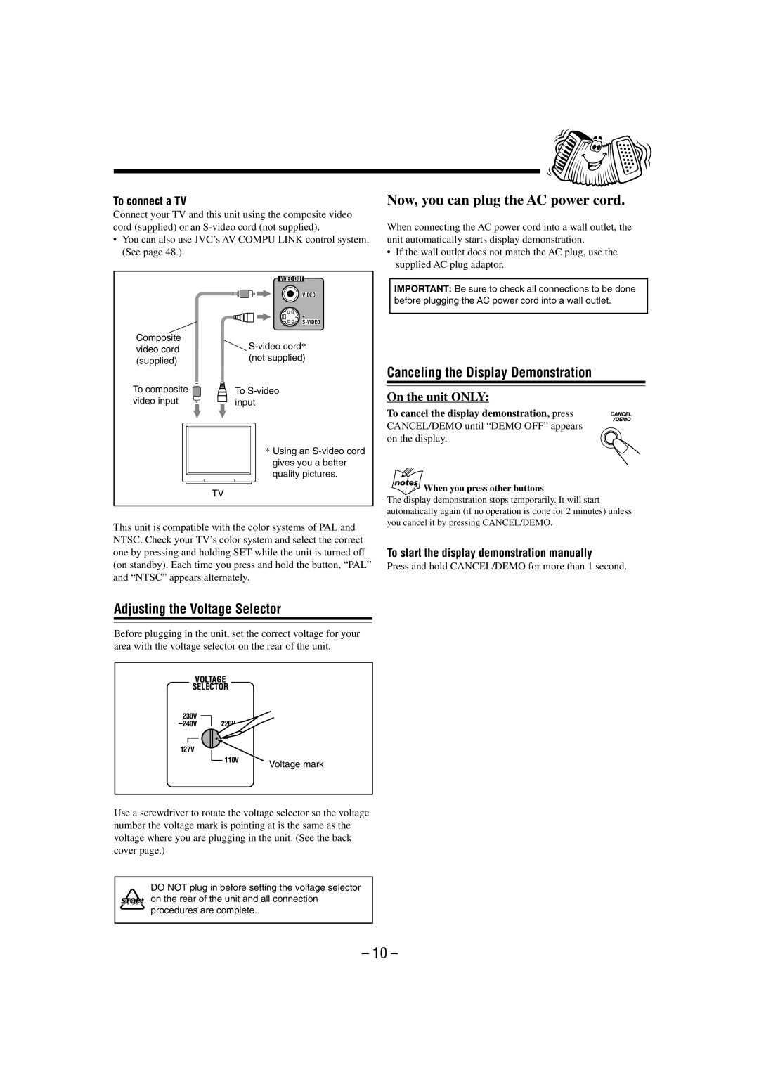 JVC CA-MXDVA9 manual Canceling the Display Demonstration, Adjusting the Voltage Selector, On the unit only, To connect a TV 