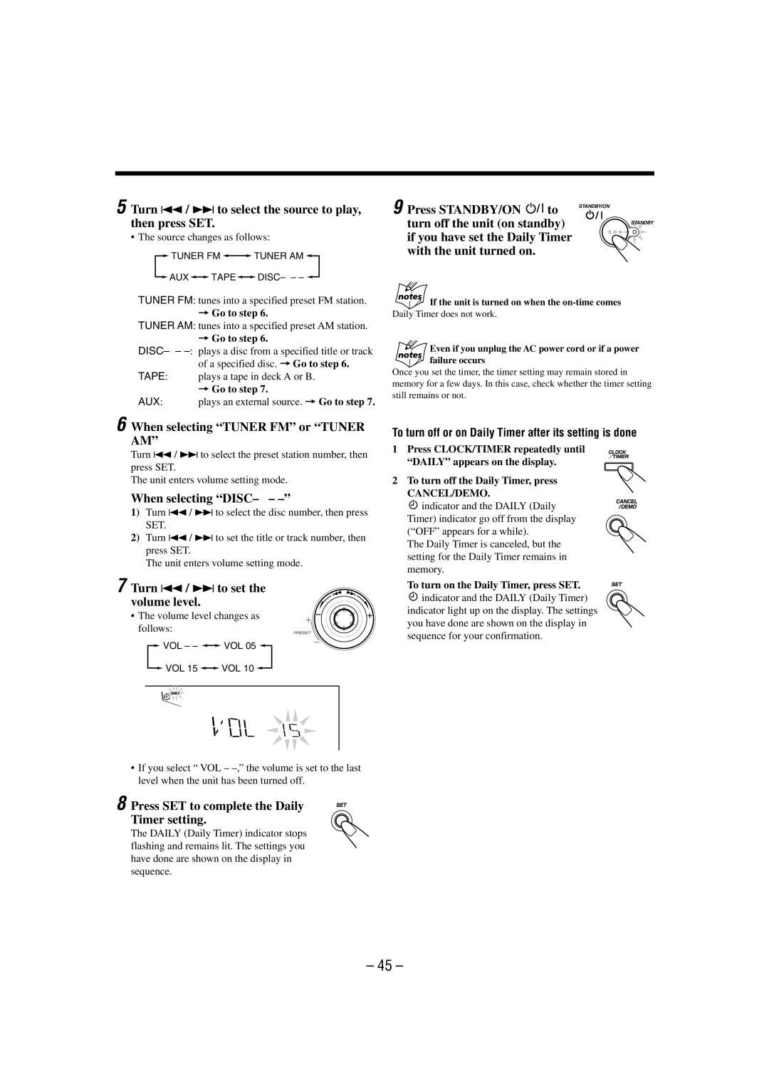 JVC CA-MXDVA9 Turn 4 / ¢ to select the source to play, then press SET, Press STANDBY/ON, Turn off the unit on standby 