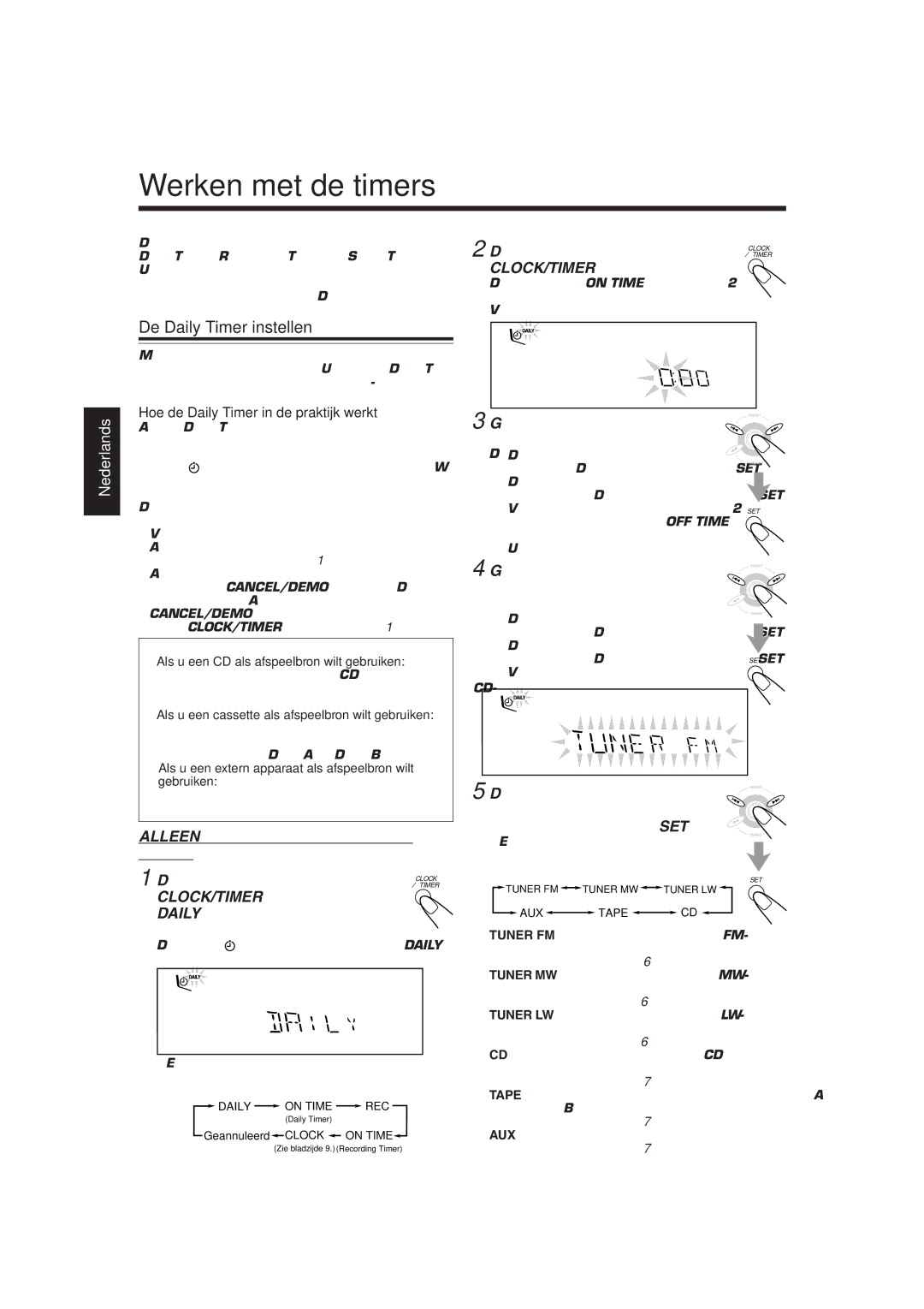 JVC CA-MXG700R Werken met de timers, De Daily Timer instellen, Hoe de Daily Timer in de praktijk werkt, Voordat u begint 