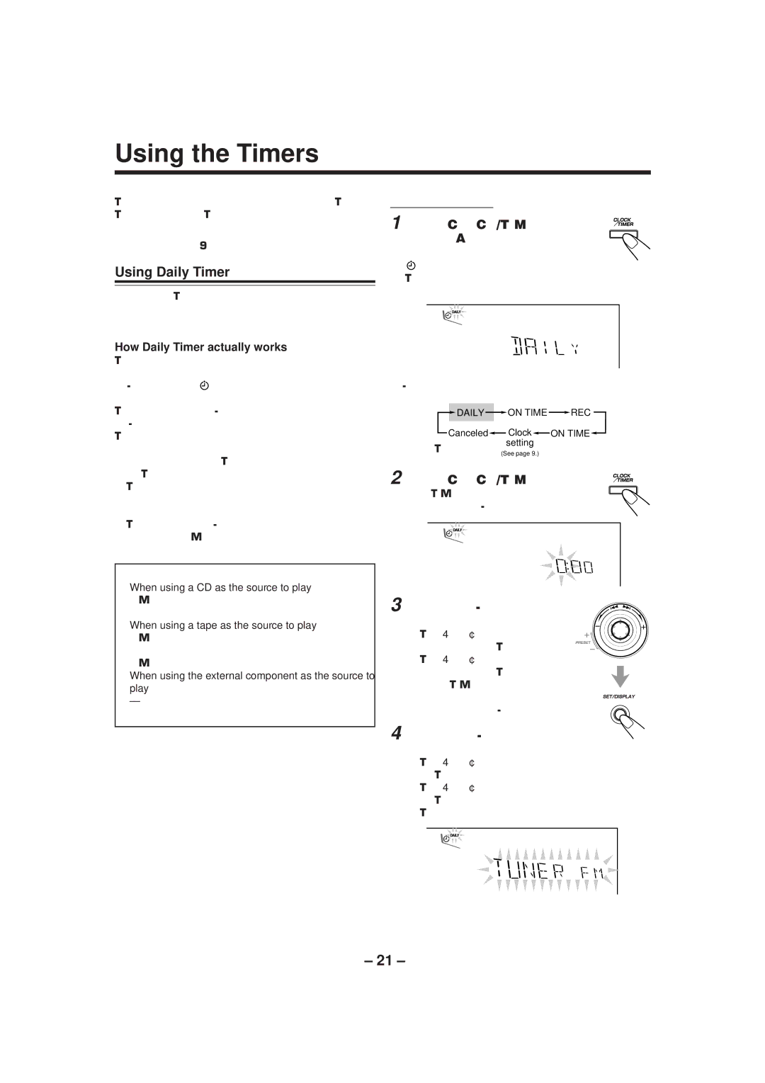 JVC CA-MXGT90 manual Using the Timers, Using Daily Timer, Press CLOCK/TIMER again, How Daily Timer actually works 