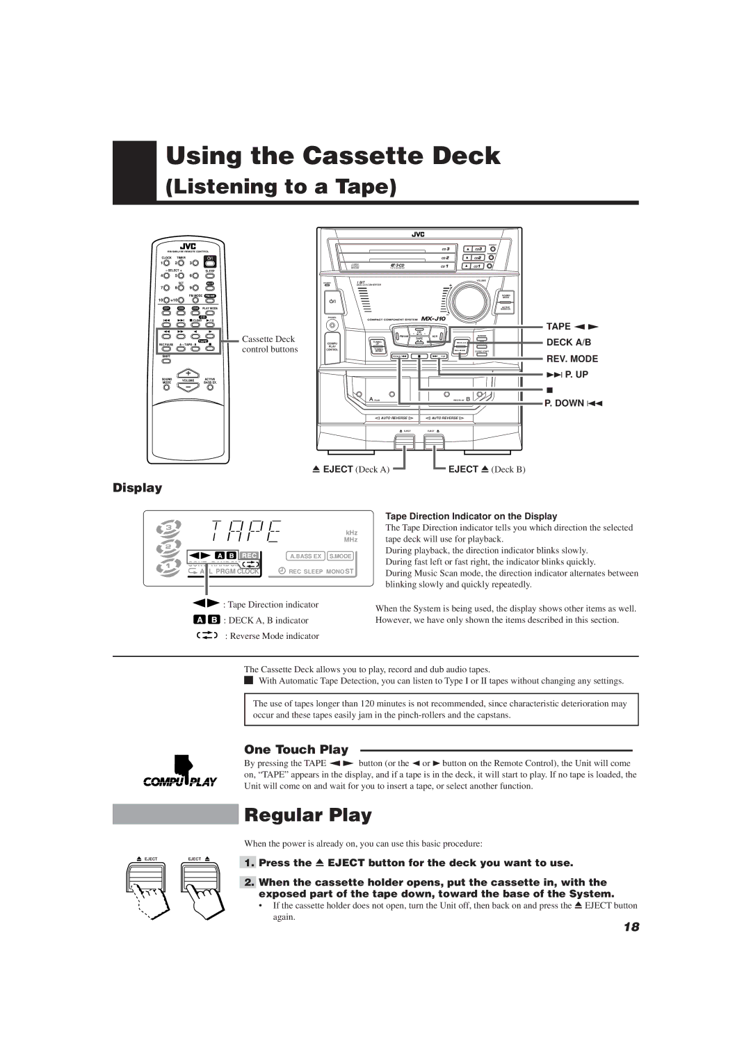 JVC CA-MXJ10 manual Using the Cassette Deck, Regular Play, One Touch Play, Tape Direction Indicator on the Display 