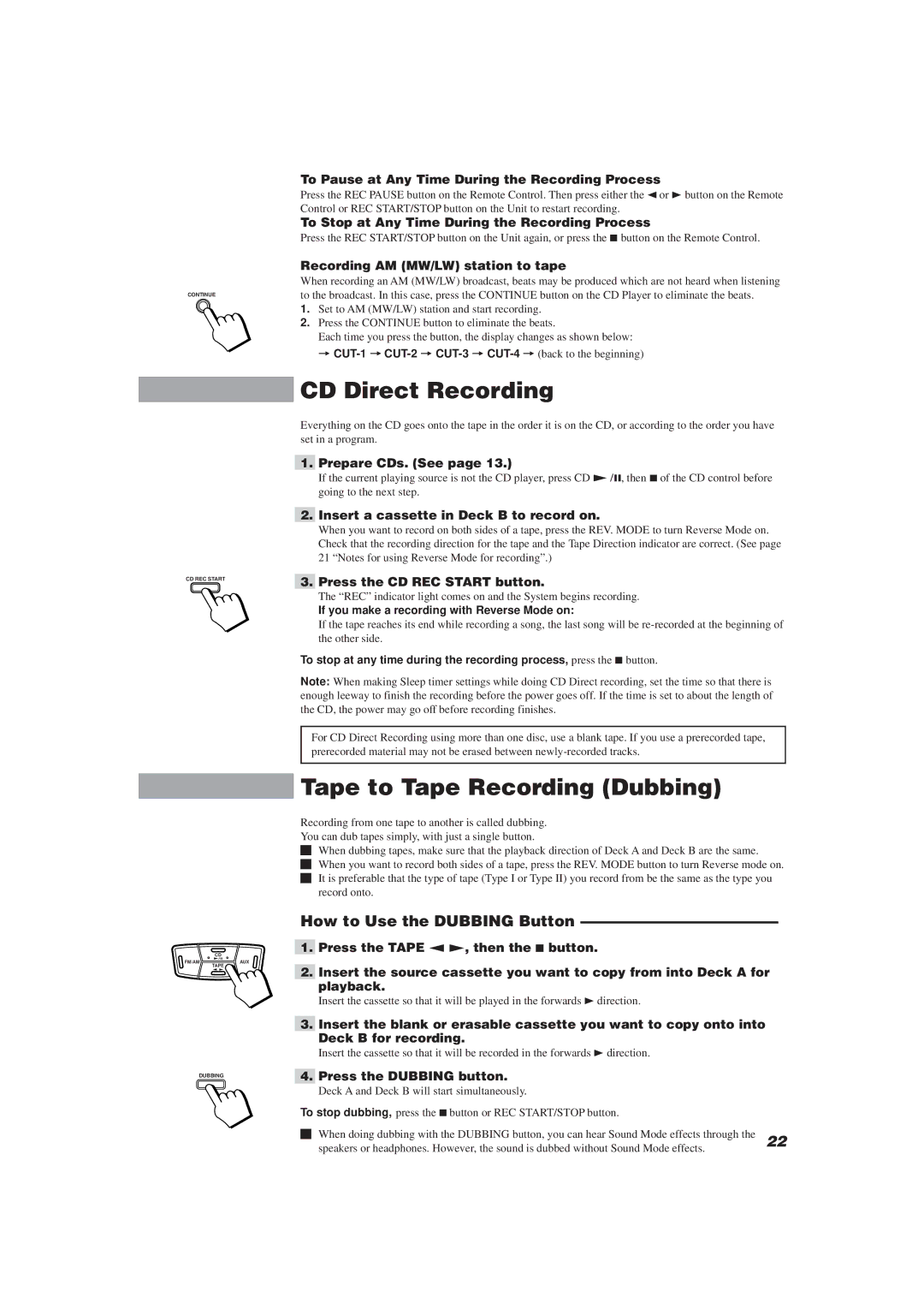 JVC CA-MXJ10 manual CD Direct Recording, Tape to Tape Recording Dubbing, How to Use the Dubbing Button 