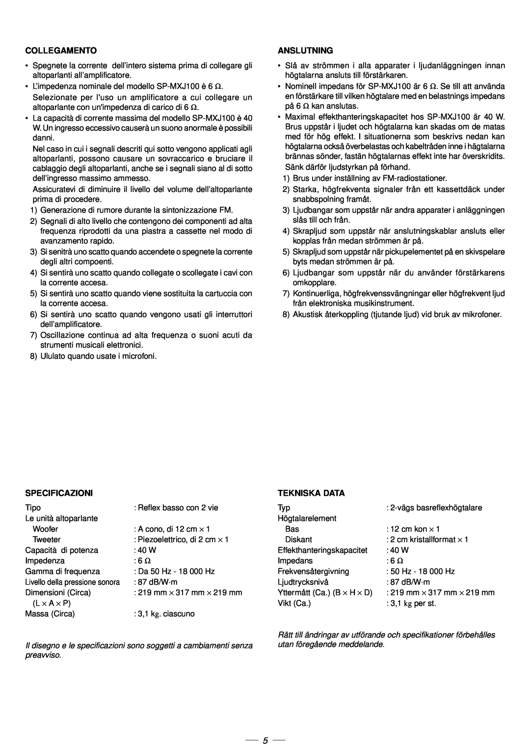 JVC CA-MXJ100 manual Collegamento, Anslutning, Specificazioni, Tekniska Data 