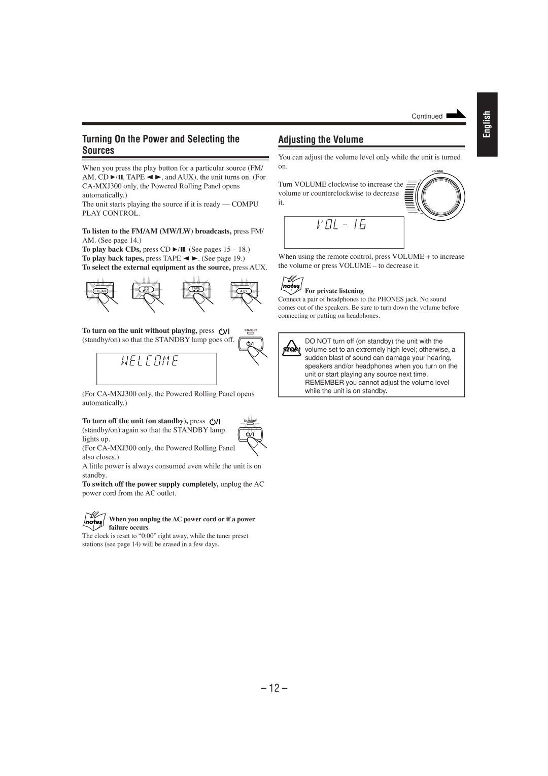 JVC CA-MXJ300, CA-MXJ200 manual Turning On the Power and Selecting the Sources, Adjusting the Volume 