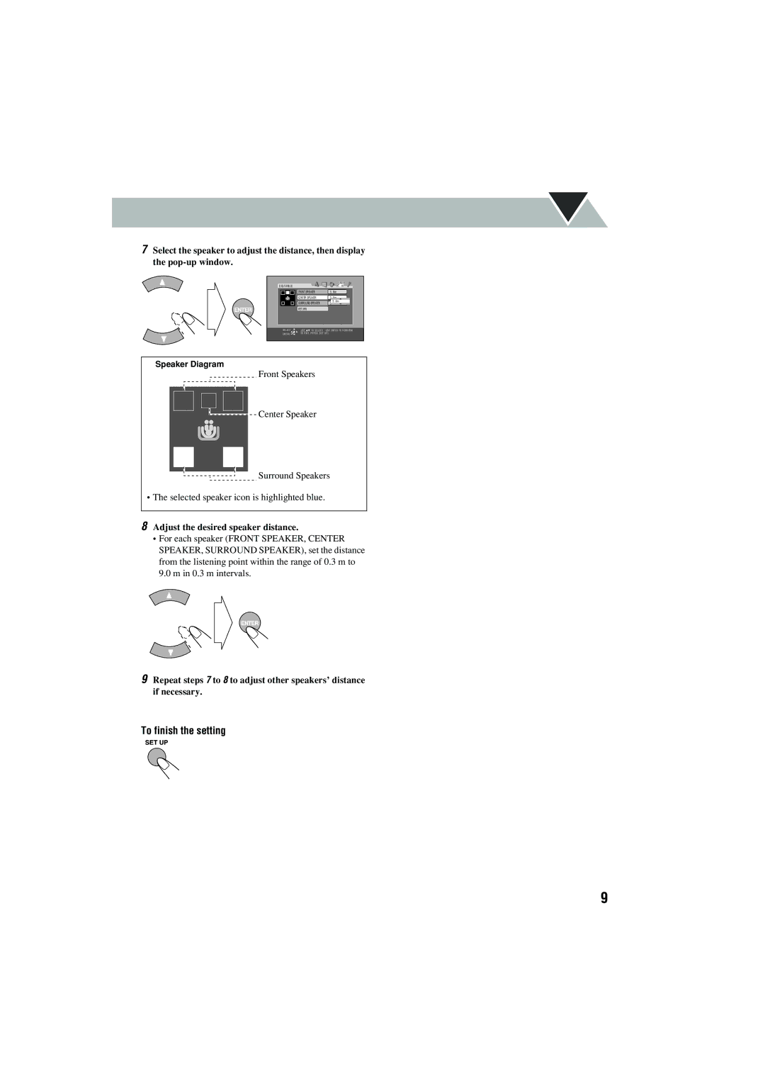 JVC CA-MXJD5 manual To finish the setting, Adjust the desired speaker distance 