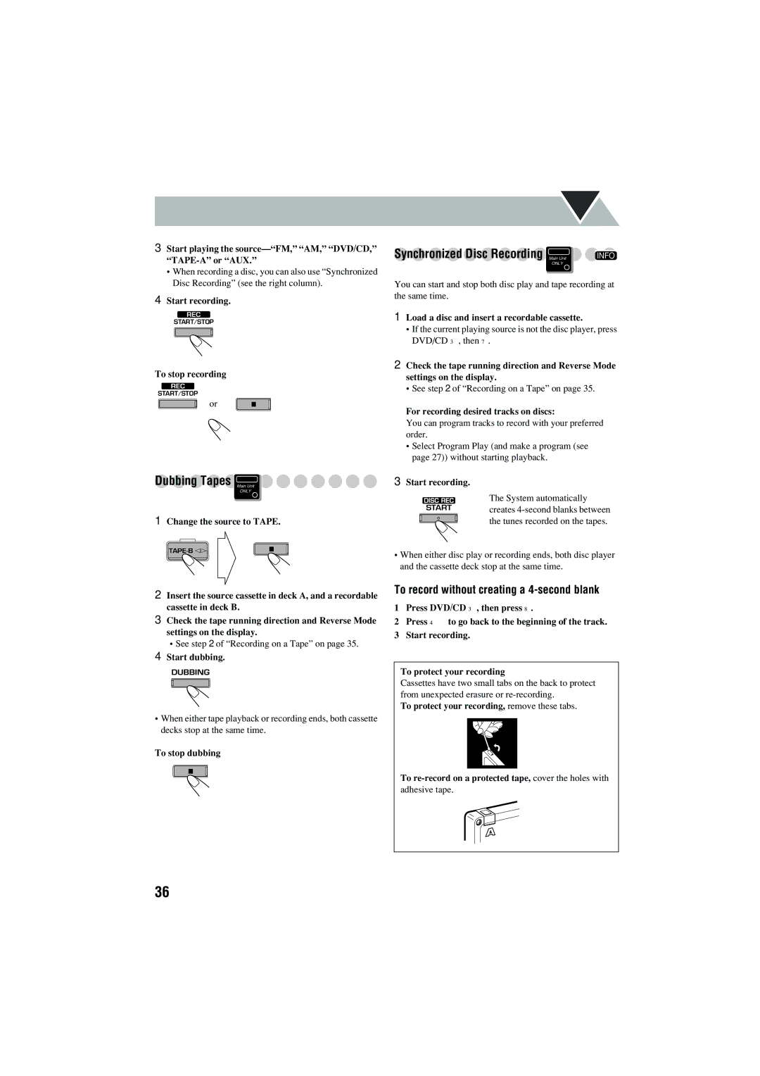 JVC CA-MXJD5 To record without creating a 4-second blank, Load a disc and insert a recordable cassette, Start recording 