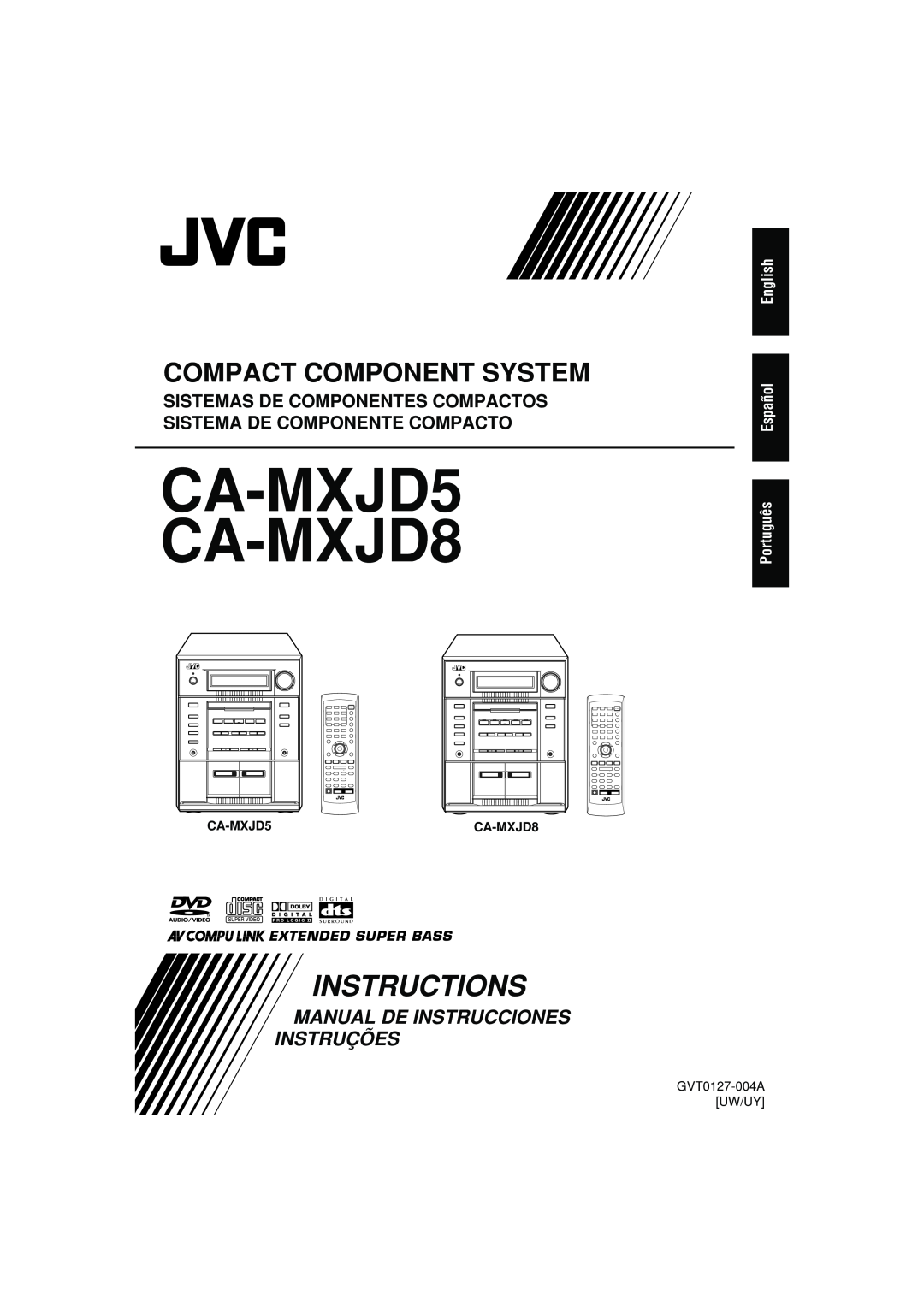 JVC CA-MXJD5 CA-MXJD8, Instructions, Compact Component System, Manual De Instrucciones Instruções, Extended Super Bass 