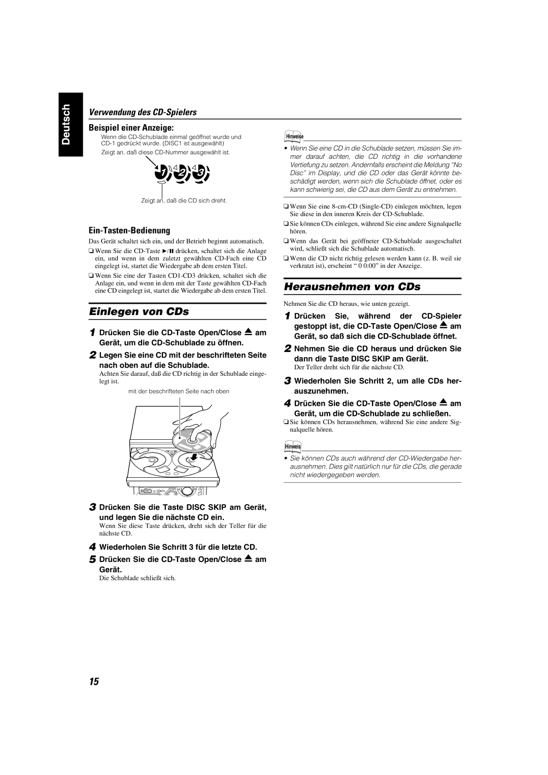 JVC CA-MXK10R manual Einlegen von CDs, Herausnehmen von CDs, Beispiel einer Anzeige, Ein-Tasten-Bedienung 