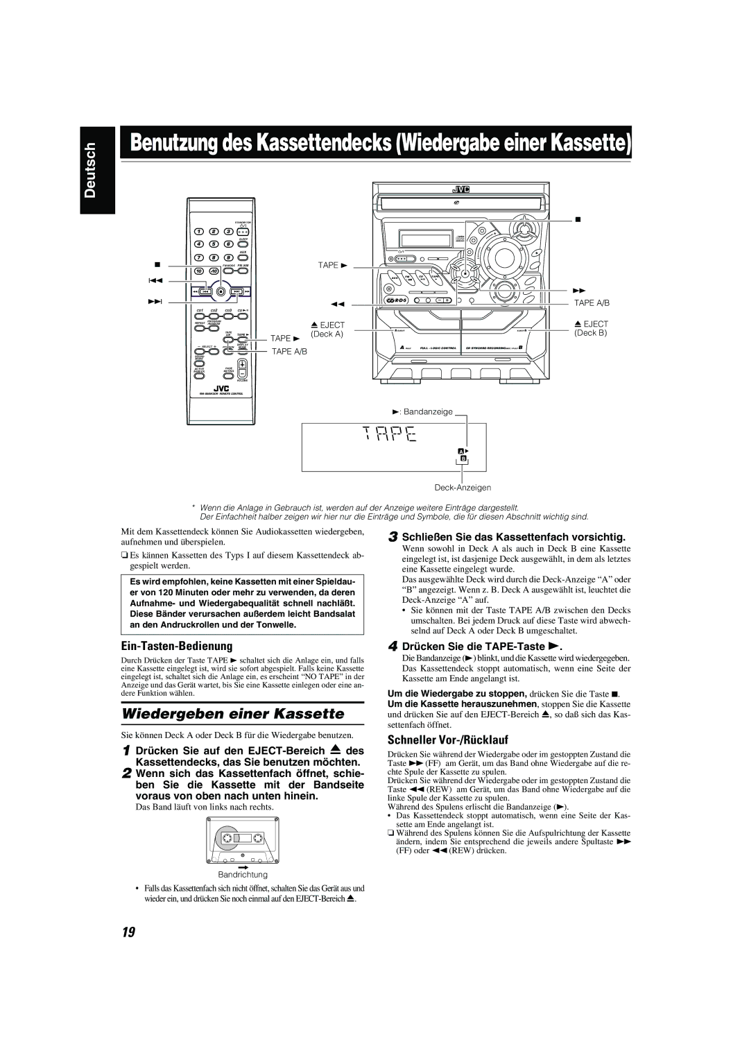 JVC CA-MXK10R manual Wiedergeben einer Kassette, Schneller Vor-/Rücklauf, Schließen Sie das Kassettenfach vorsichtig 