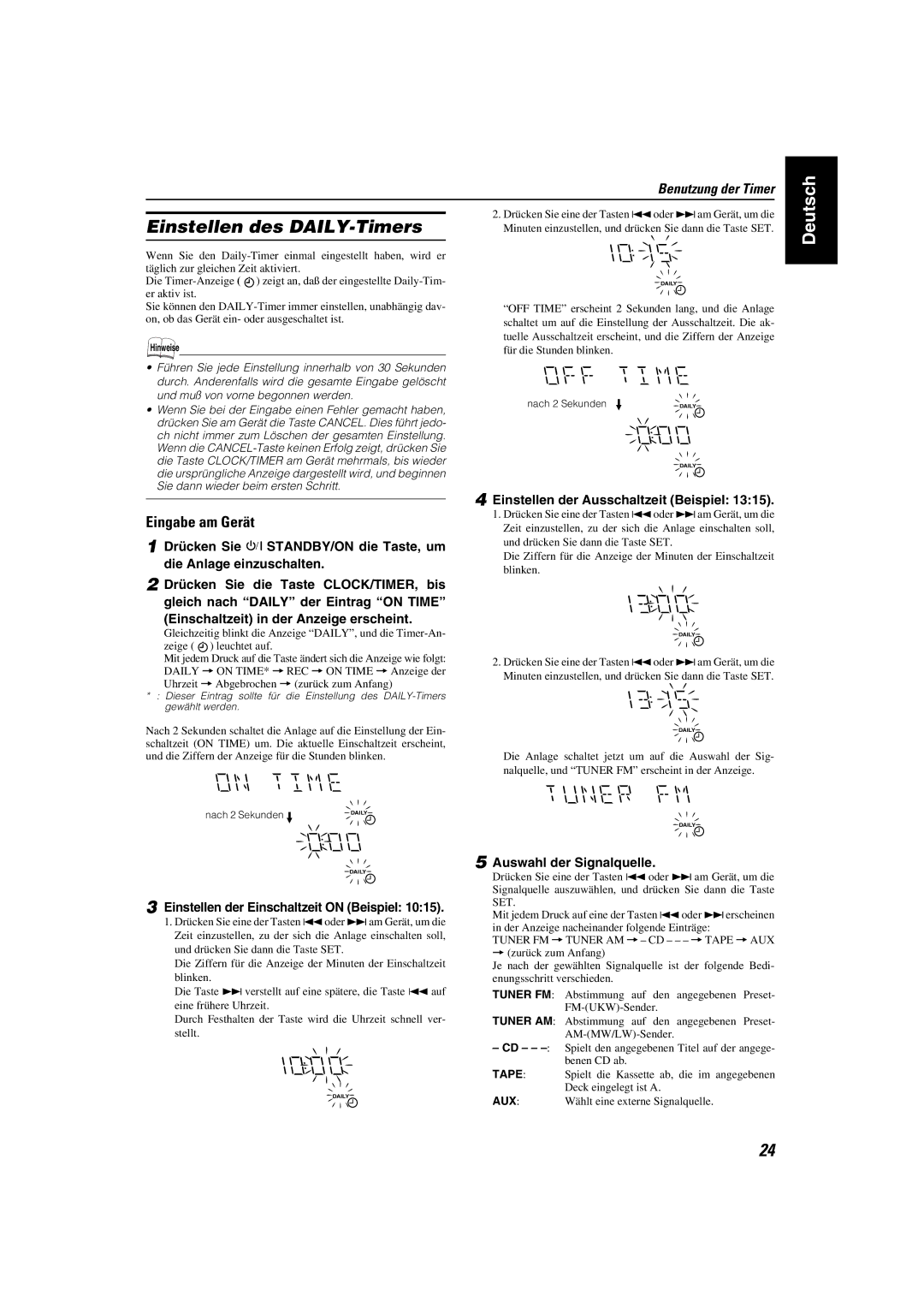 JVC CA-MXK10R manual Einstellen des DAILY-Timers, Drücken Sie % STANDBY/ON die Taste, um, Die Anlage einzuschalten 