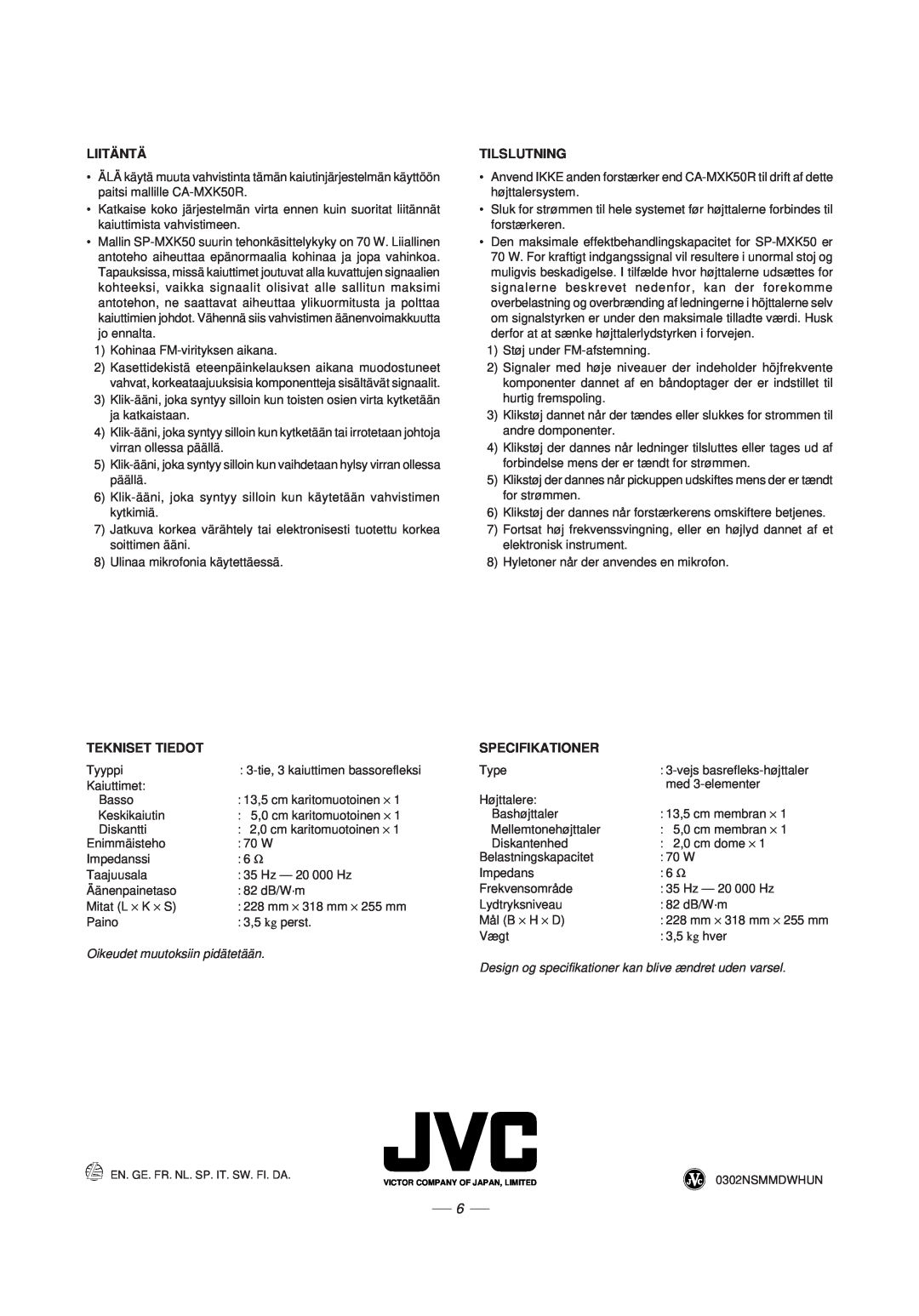 JVC CA-MXK50R manual Liitäntä, Tilslutning, Tekniset Tiedot, Specifikationer, Oikeudet muutoksiin pidätetään 
