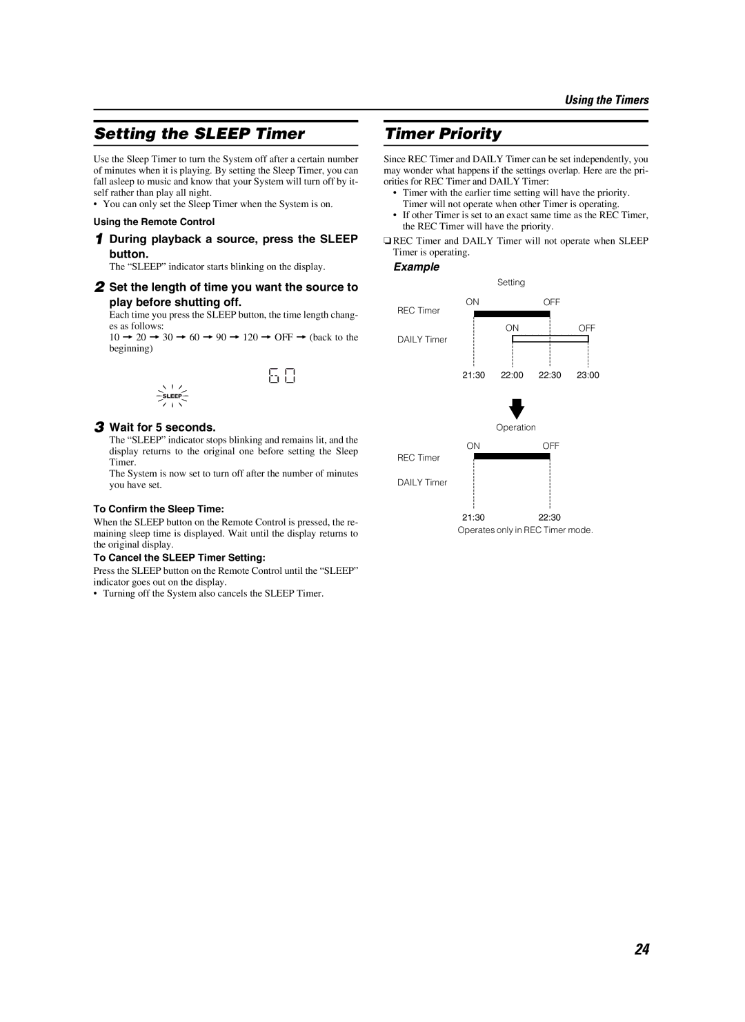 JVC CA-MXKB25 manual Setting the Sleep Timer, Timer Priority, During playback a source, press the Sleep button 