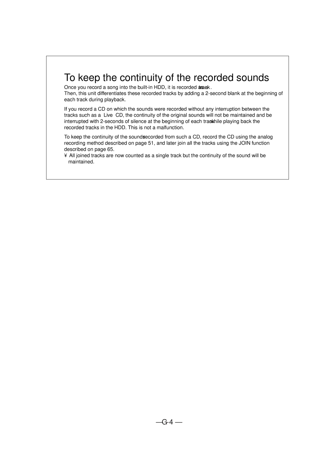 JVC CA-NXHD10R manual To keep the continuity of the recorded sounds 