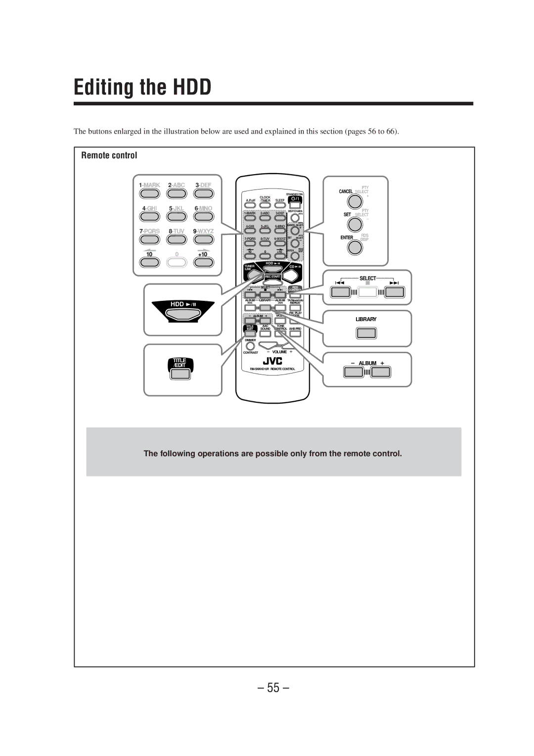 JVC CA-NXHD10R manual Editing the HDD, Mark 2-ABC 3-DEF GHI 5-JKL 6-MNO Pqrs 8-TUV 9-WXYZ 