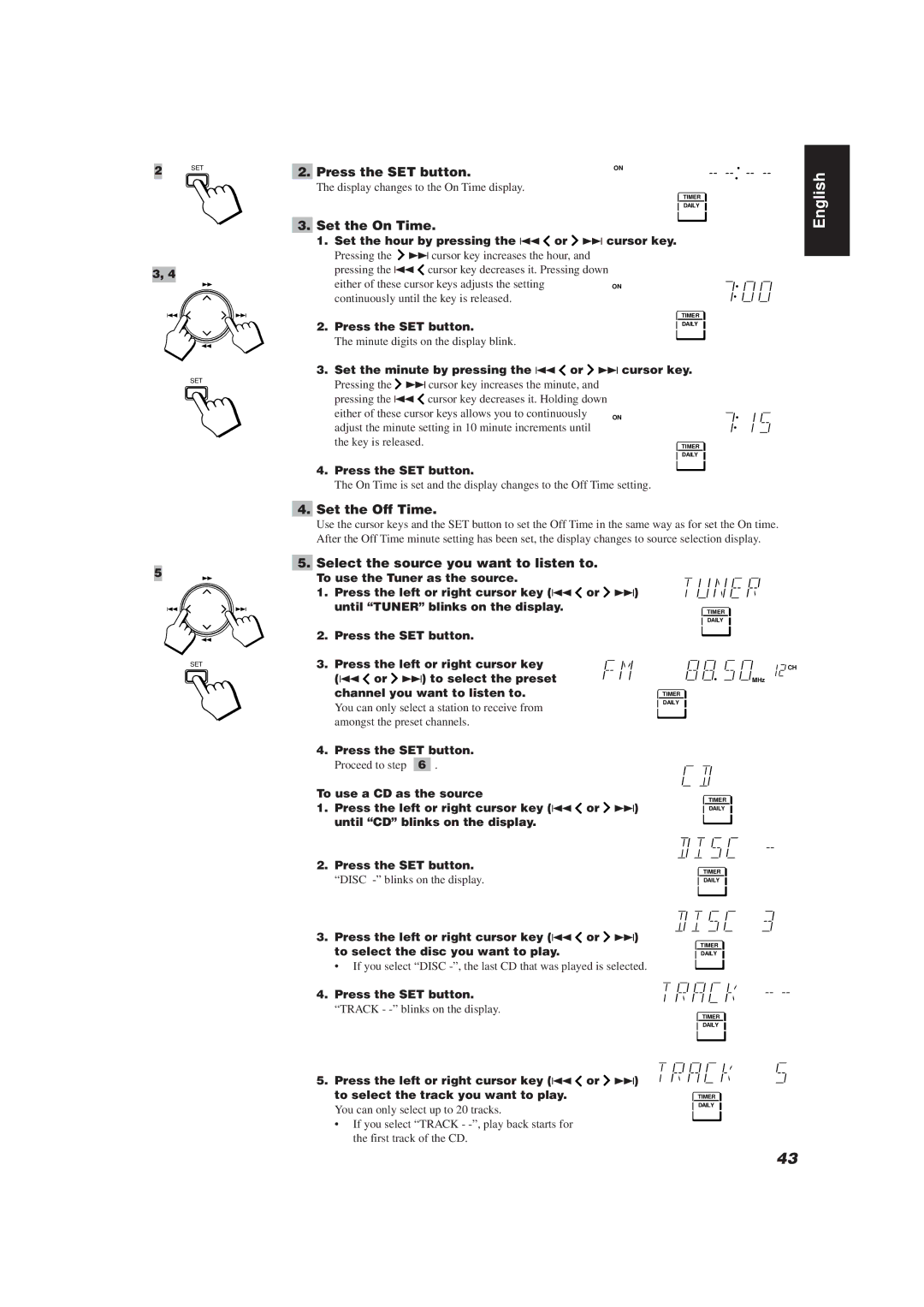 JVC E30580-2602A, CA-TD77R manual Set the On Time, Set the Off Time, Select the source you want to listen to 