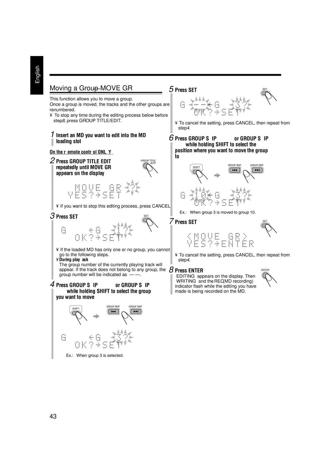 JVC GVT0104-002A, CA-UXJ55MD Moving a Group-MOVE GR, Repeatedly until Move GR ? Appears on the display, You want to move 