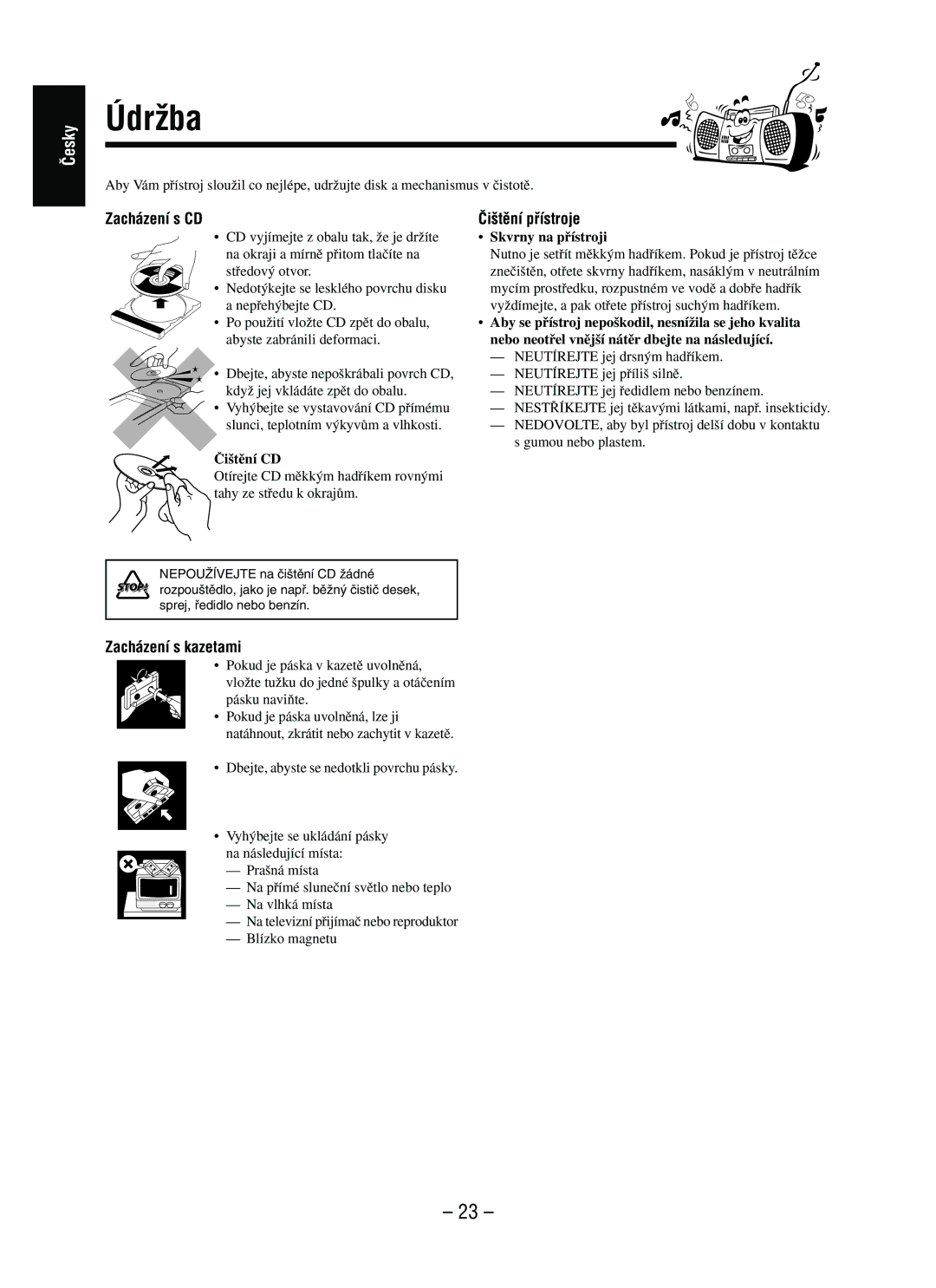 JVC UX-P5R, CA-UXP5R, SP-UXP3, UX-P3R, CA-UXP3R manual ÚdrÏba, Zacházení s CD, Âi‰tûní pﬁístroje, Zacházení s kazetami 