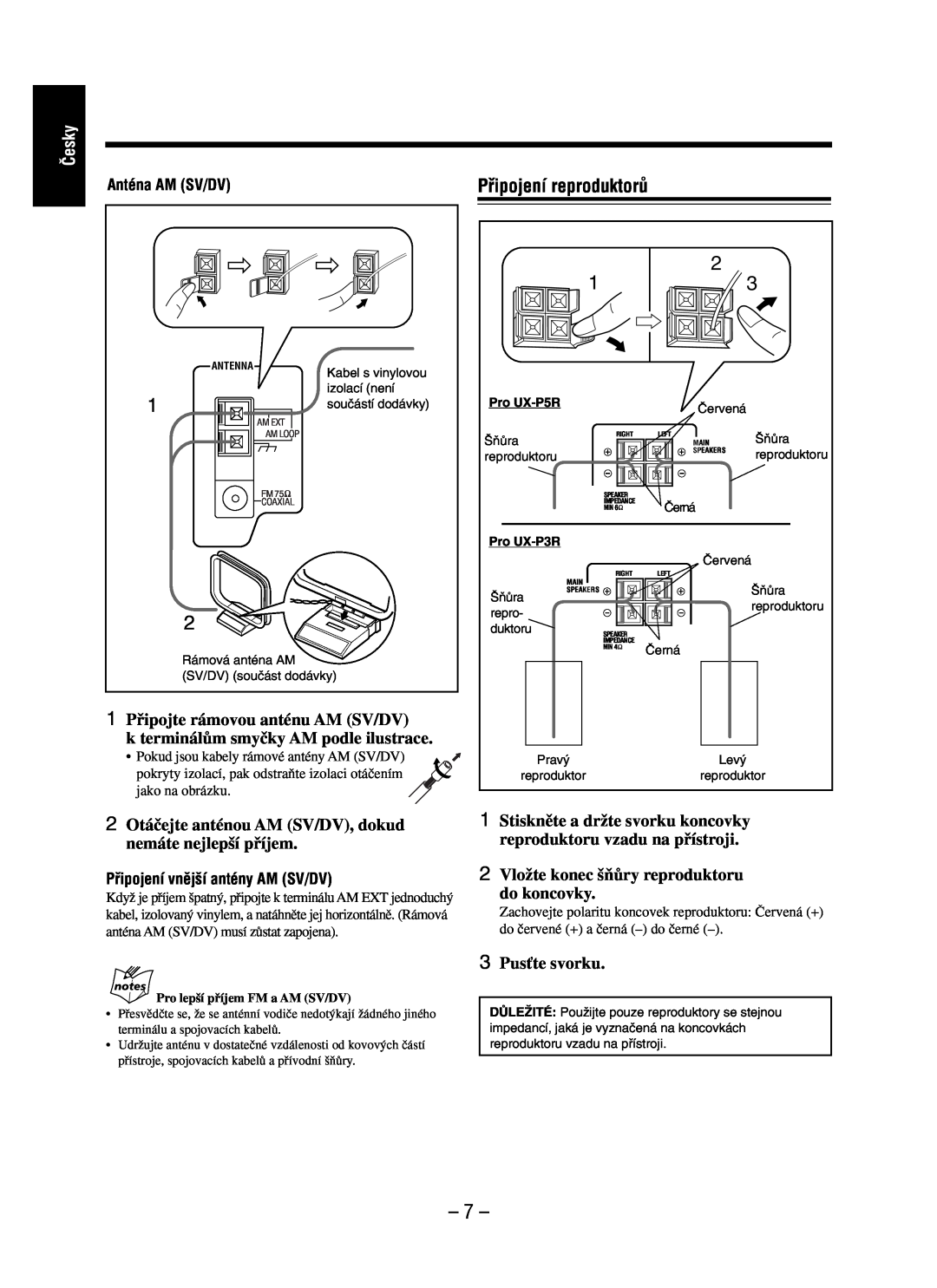 JVC UX-P3R manual Pﬁipojení reproduktorÛ, âesky, 1Pﬁipojte rámovou anténu AM SV/DV, k terminálÛm smyãky AM podle ilustrace 