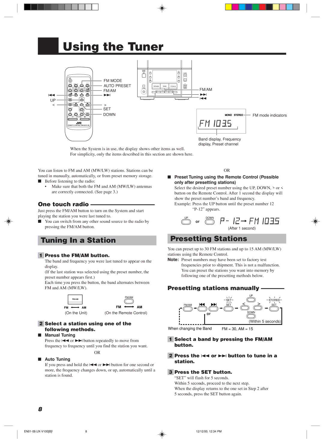 JVC CA-UXV100 Using the Tuner, Tuning In a Station, Presetting Stations, One touch radio, Presetting stations manually 