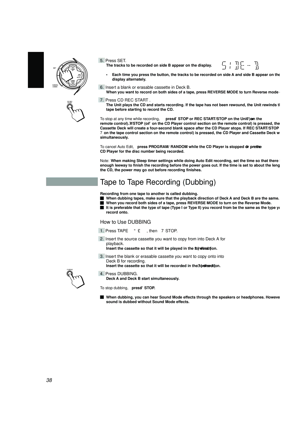 JVC CA-V688T, CA-V908T Tape to Tape Recording Dubbing, How to Use Dubbing, Press Dubbing, To stop dubbing, press 7 Stop 