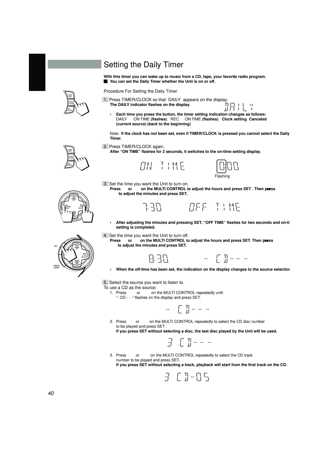 JVC CA-V608T, CA-V688T, SP-V608 Setting the Daily Timer, Press TIMER/CLOCK again, Set the time you want the Unit to turn on 