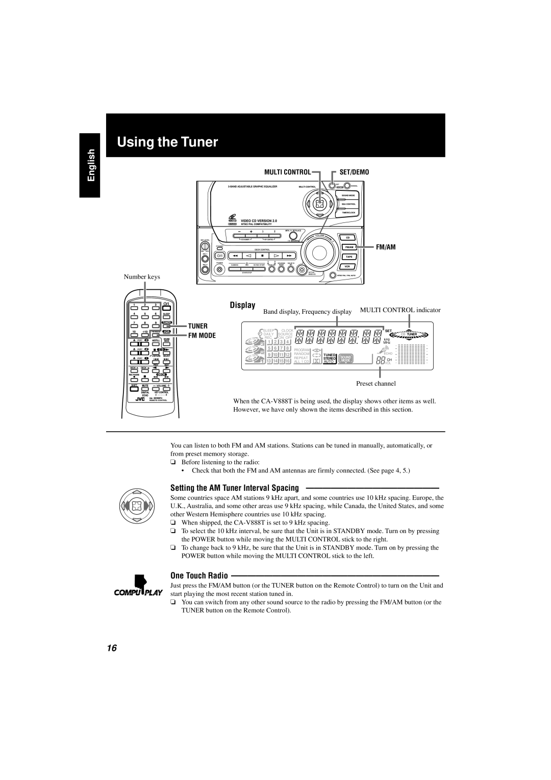 JVC CA-V888T manual Using the Tuner, Setting the AM Tuner Interval Spacing, One Touch Radio 