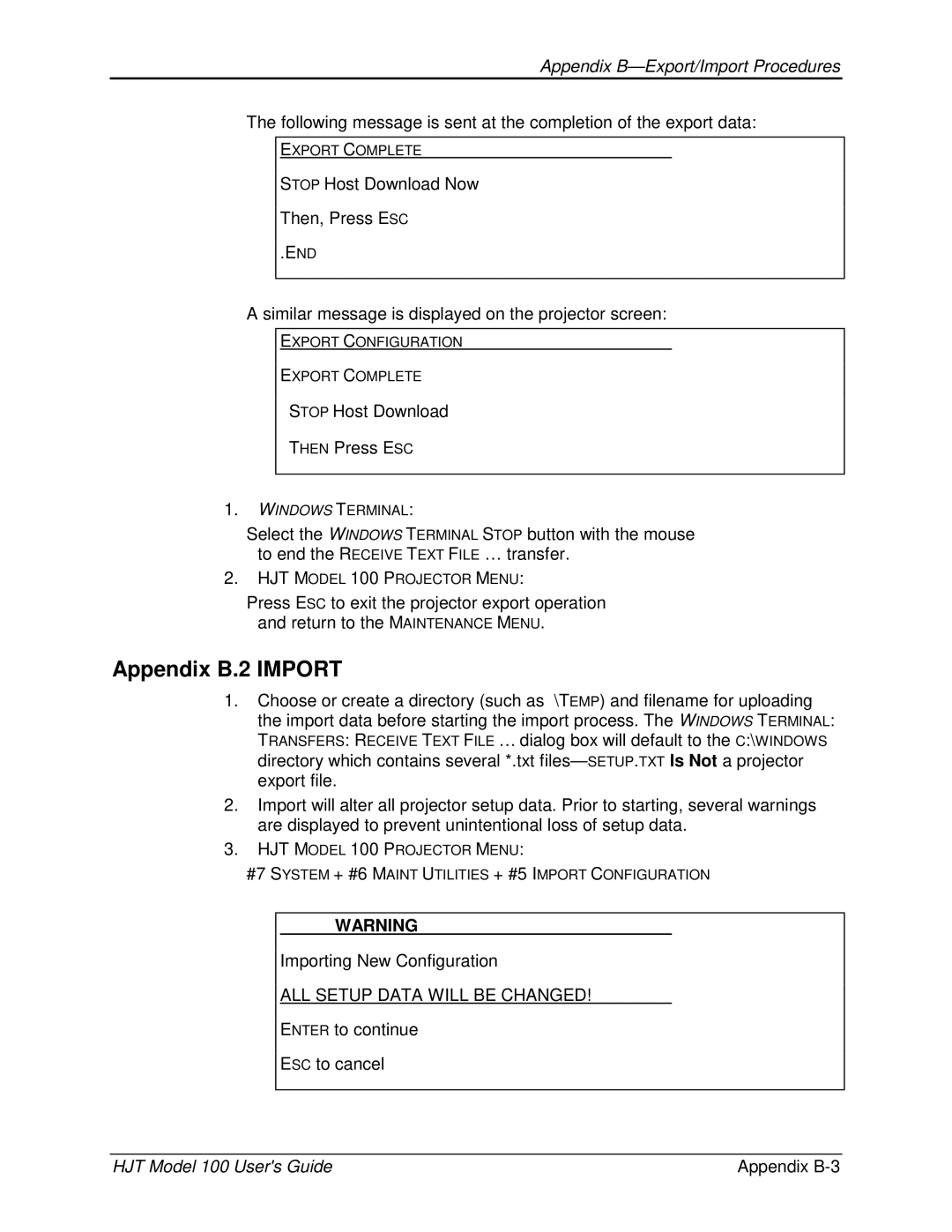 JVC CB100 manual Appendix B.2 Import, HJT Model 100 Users Guide Appendix B-3 