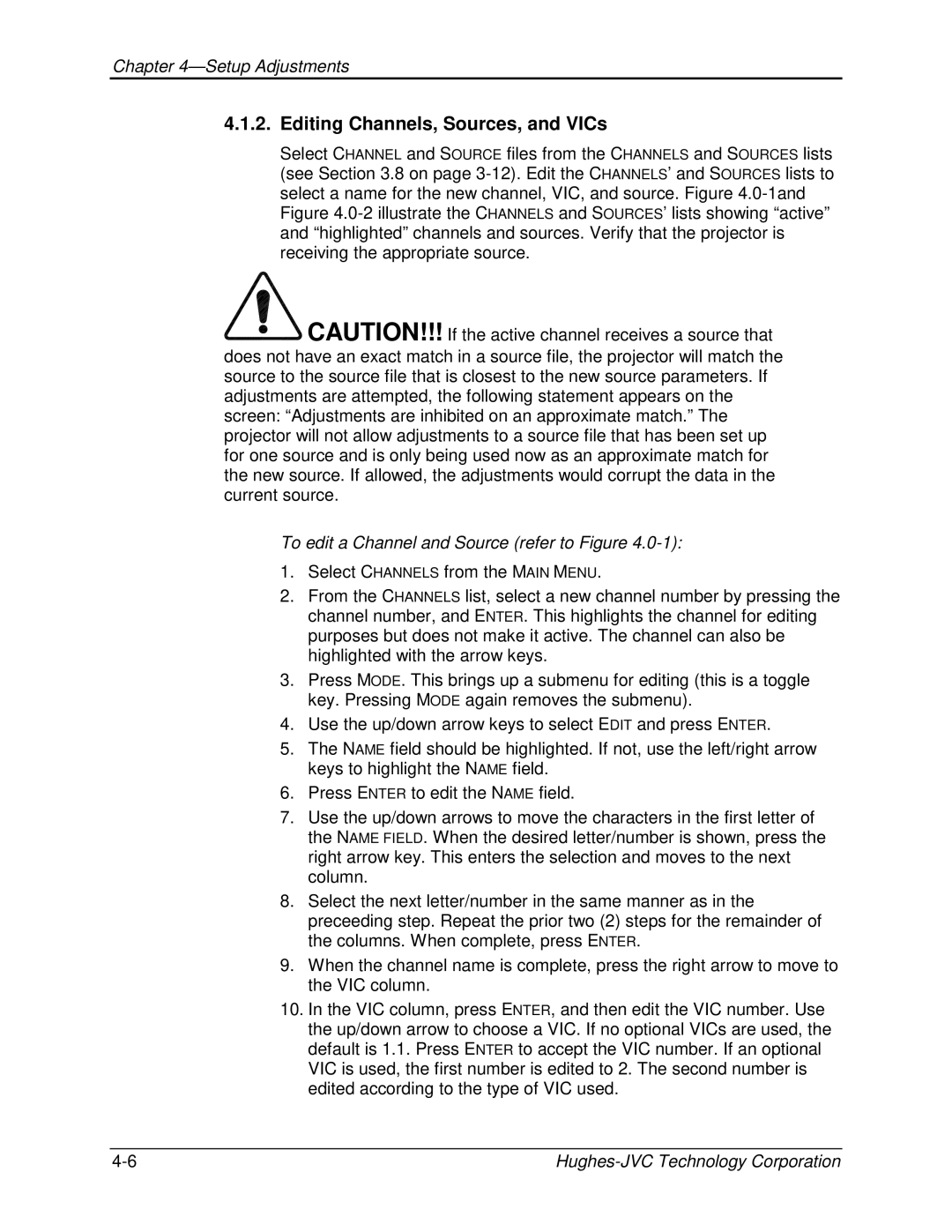 JVC CB100 manual Editing Channels, Sources, and VICs, To edit a Channel and Source refer to Figure 