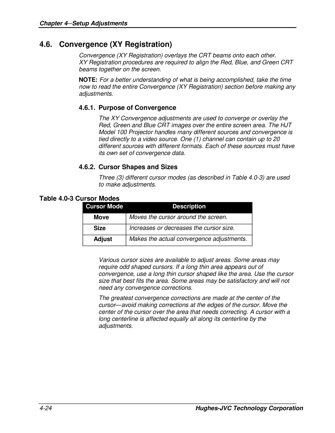 JVC CB100 manual Convergence XY Registration, Purpose of Convergence, Cursor Shapes and Sizes, Cursor Modes 