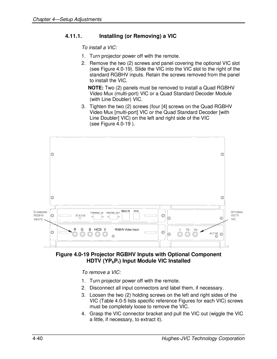 JVC CB100 manual Installing or Removing a VIC, To install a VIC, To remove a VIC 