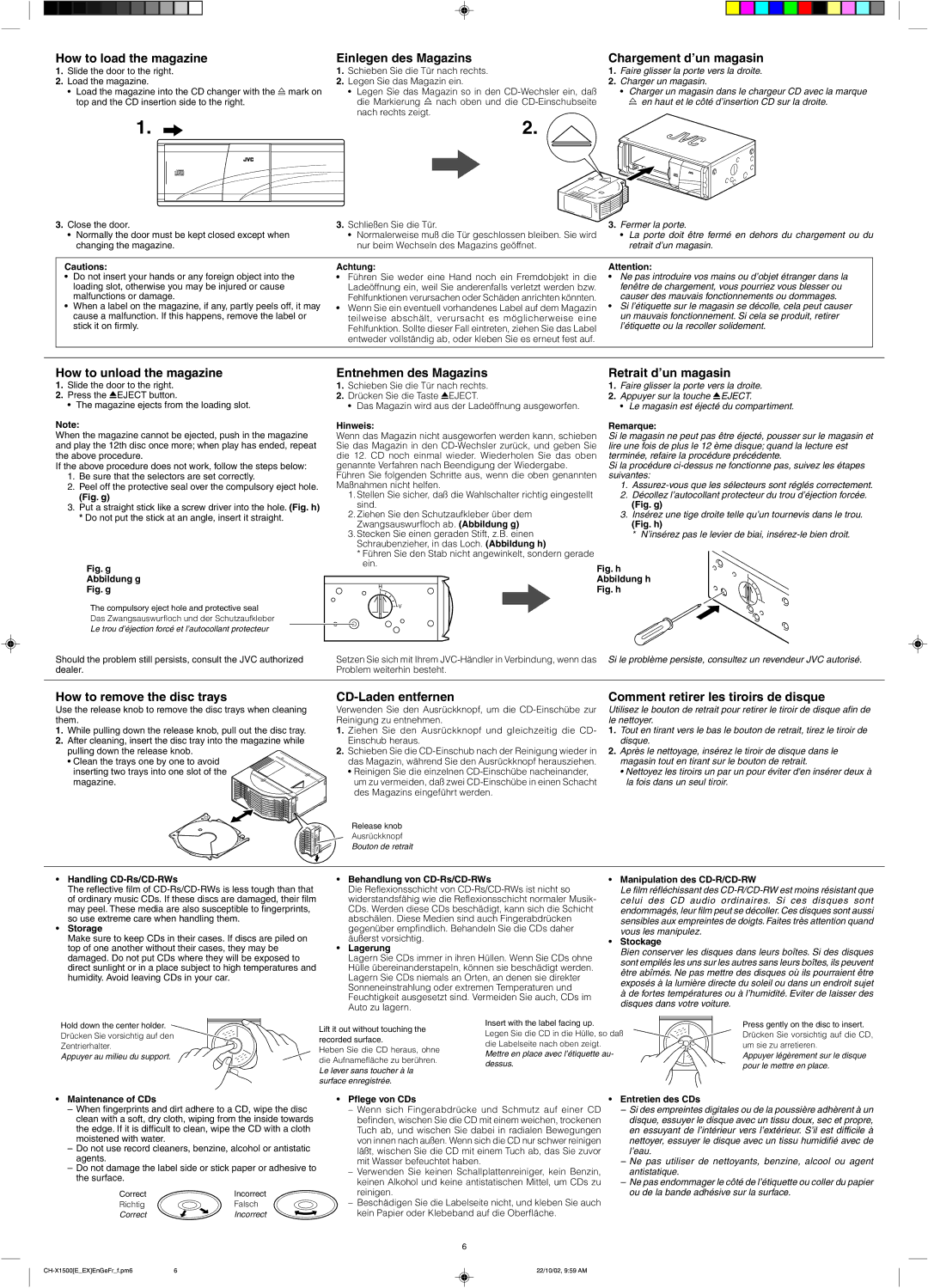 JVC CH-X550 How to unload the magazine, Entnehmen des Magazins, Retrait d’un magasin, How to remove the disc trays 