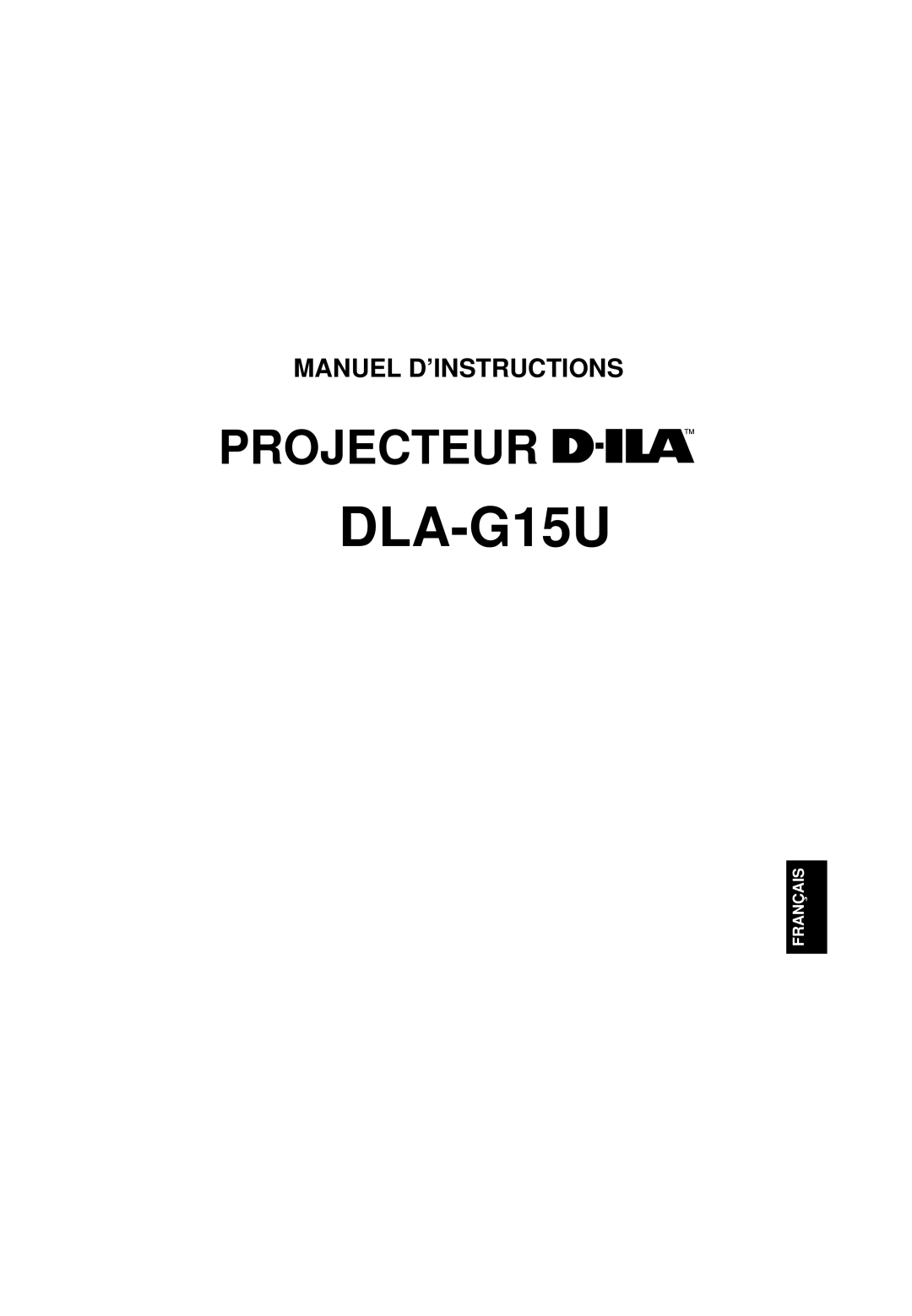 JVC DLA-G15U manual Projecteur 