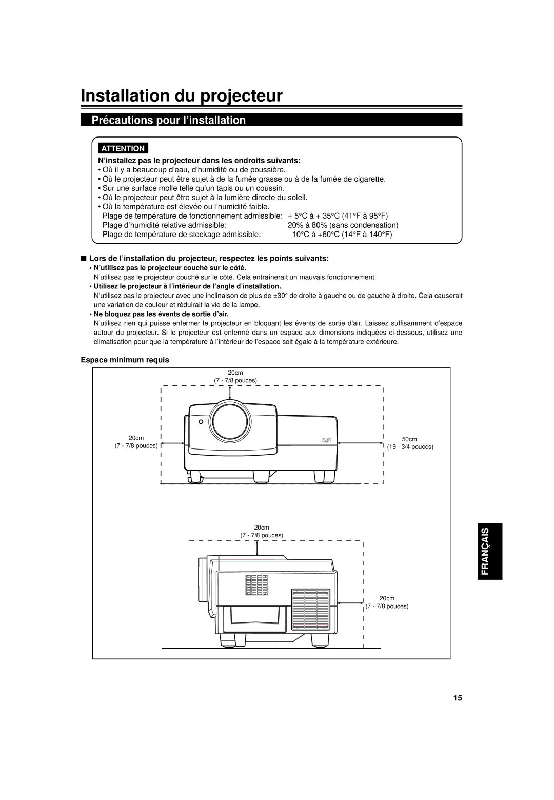 JVC DLA-G15U manual Installation du projecteur, Précautions pour l’installation, Espace minimum requis 