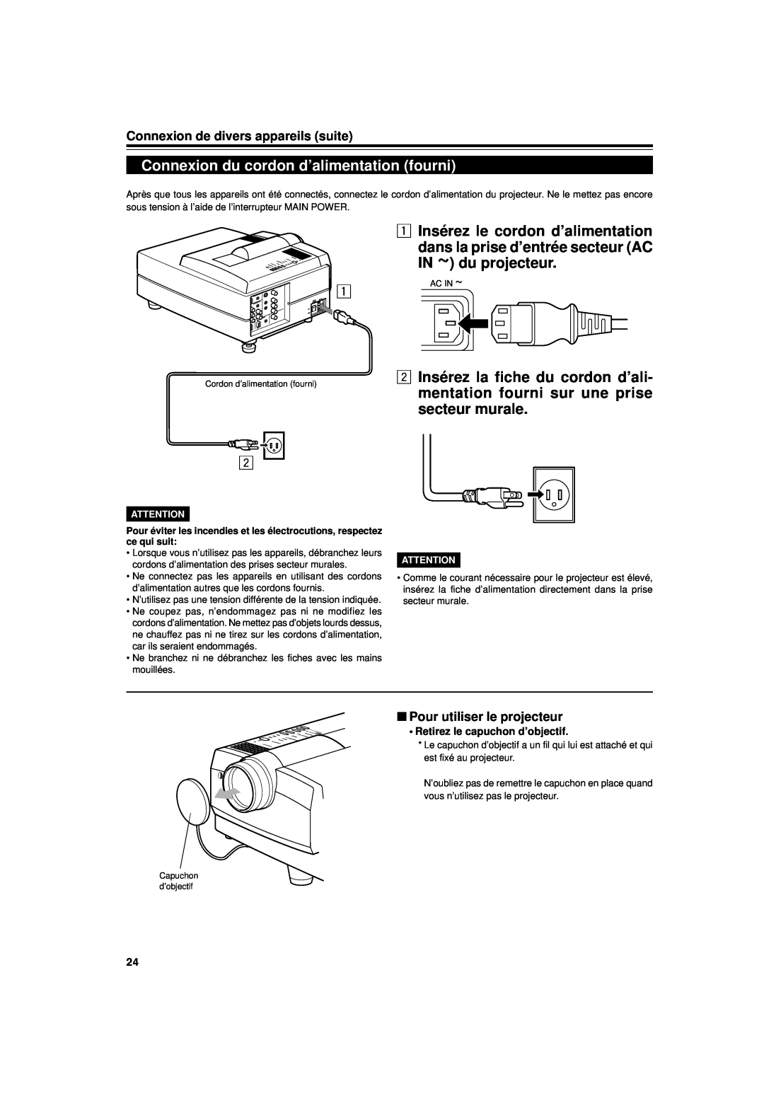 JVC DLA-G15U manual Connexion du cordon d’alimentation fourni, Retirez le capuchon d’objectif 