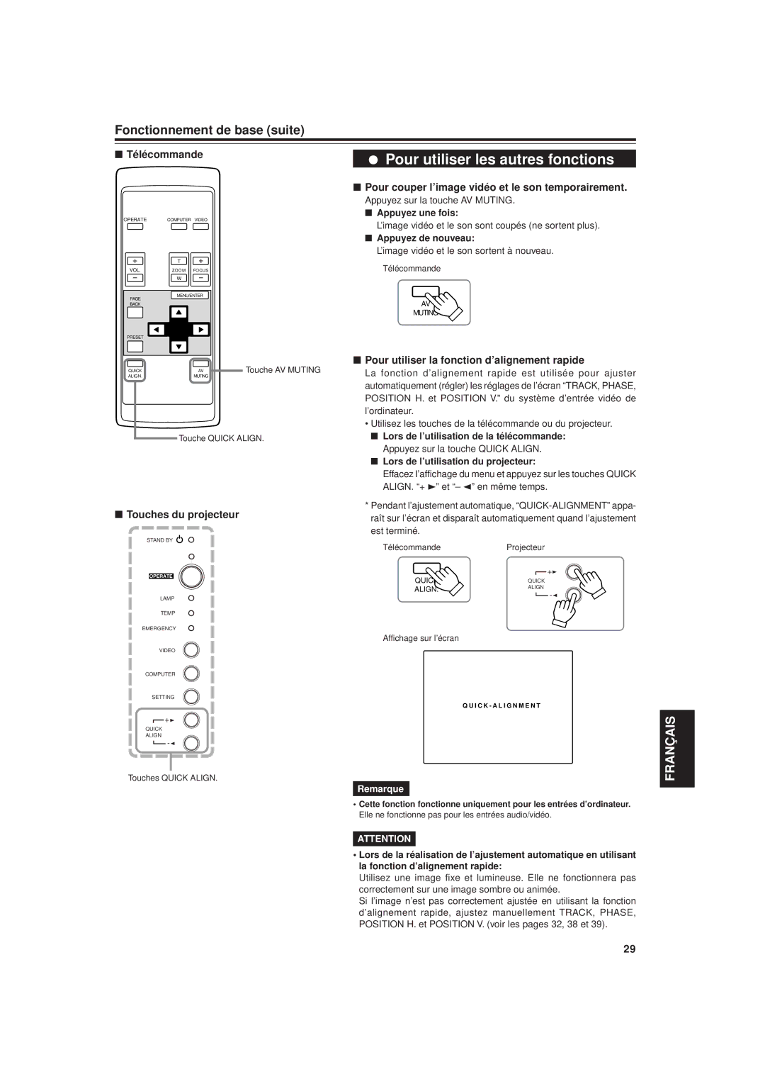 JVC DLA-G20U manual Pour couper l’image vidéo et le son temporairement, Pour utiliser la fonction d’alignement rapide 