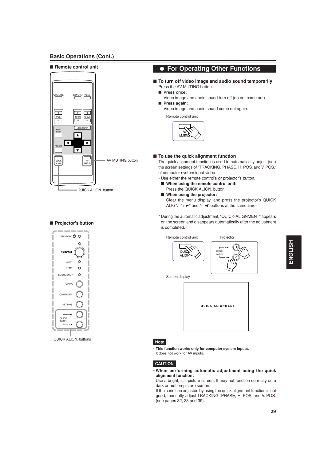 JVC DLA-G20U To turn off video image and audio sound temporarily, To use the quick alignment function, Projector’s button 