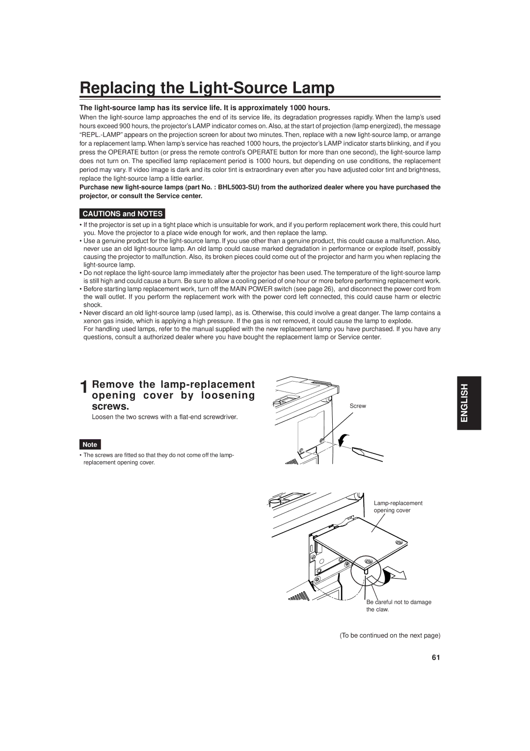 JVC DLA-G20U manual Replacing the Light-Source Lamp, Remove the lamp-replacement, Opening cover By loosening Screws 