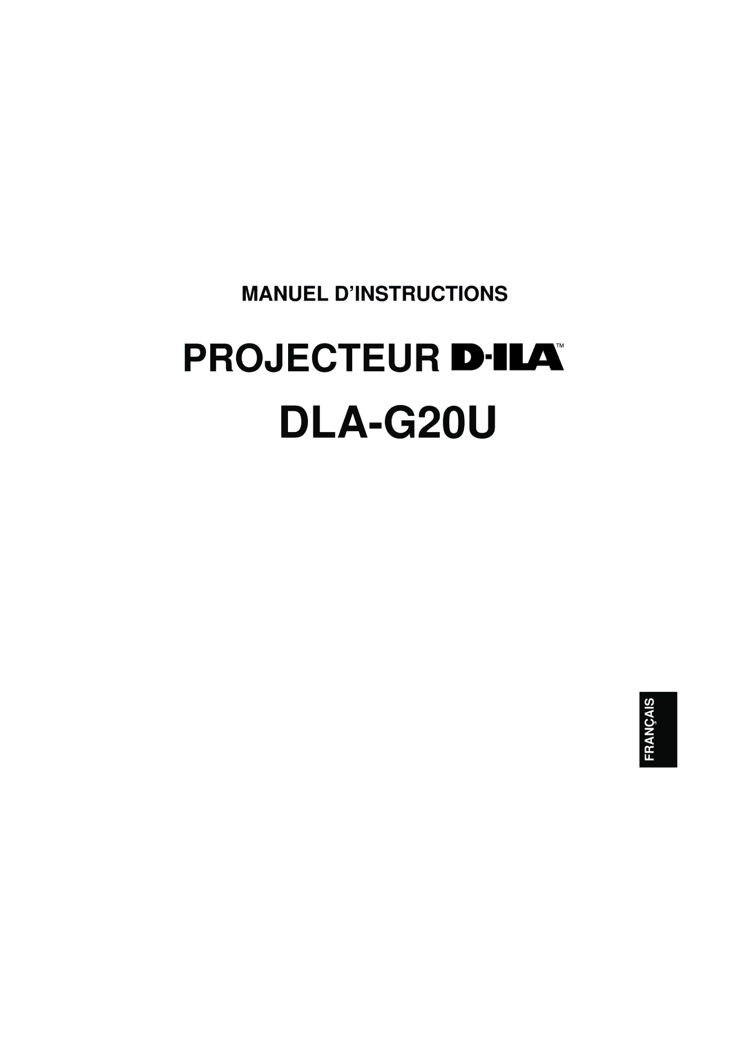 JVC DLA-G20U manual Projecteur 