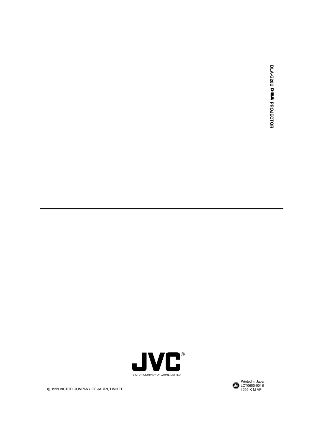 JVC manual DLA-G20U PROJECTOR, Printed in Japan, Victor Company Of Japan, Limited, LCT0600-001B, K-M-Vp 