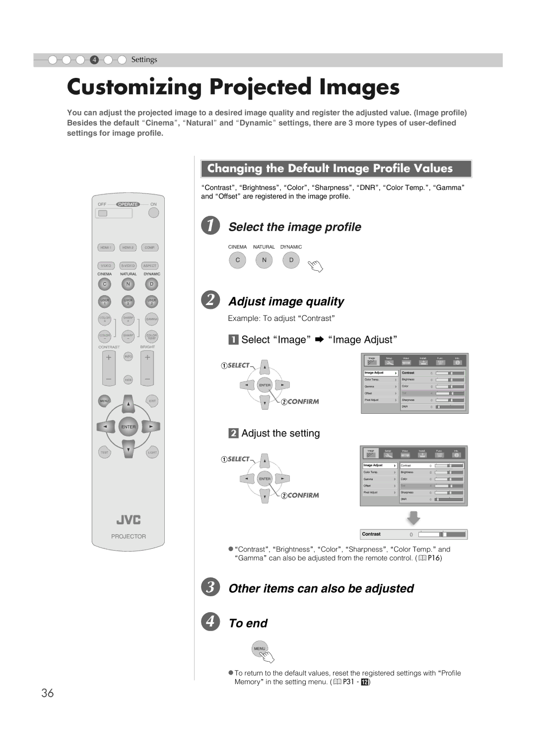 JVC DLA-HD1 manual Customizing Projected Images, Adjust image quality, Other items can also be adjusted To end 