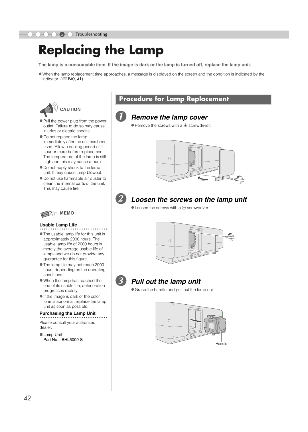 JVC DLA-HD1 manual Replacing the Lamp, Remove the lamp cover, Loosen the screws on the lamp unit, Pull out the lamp unit 