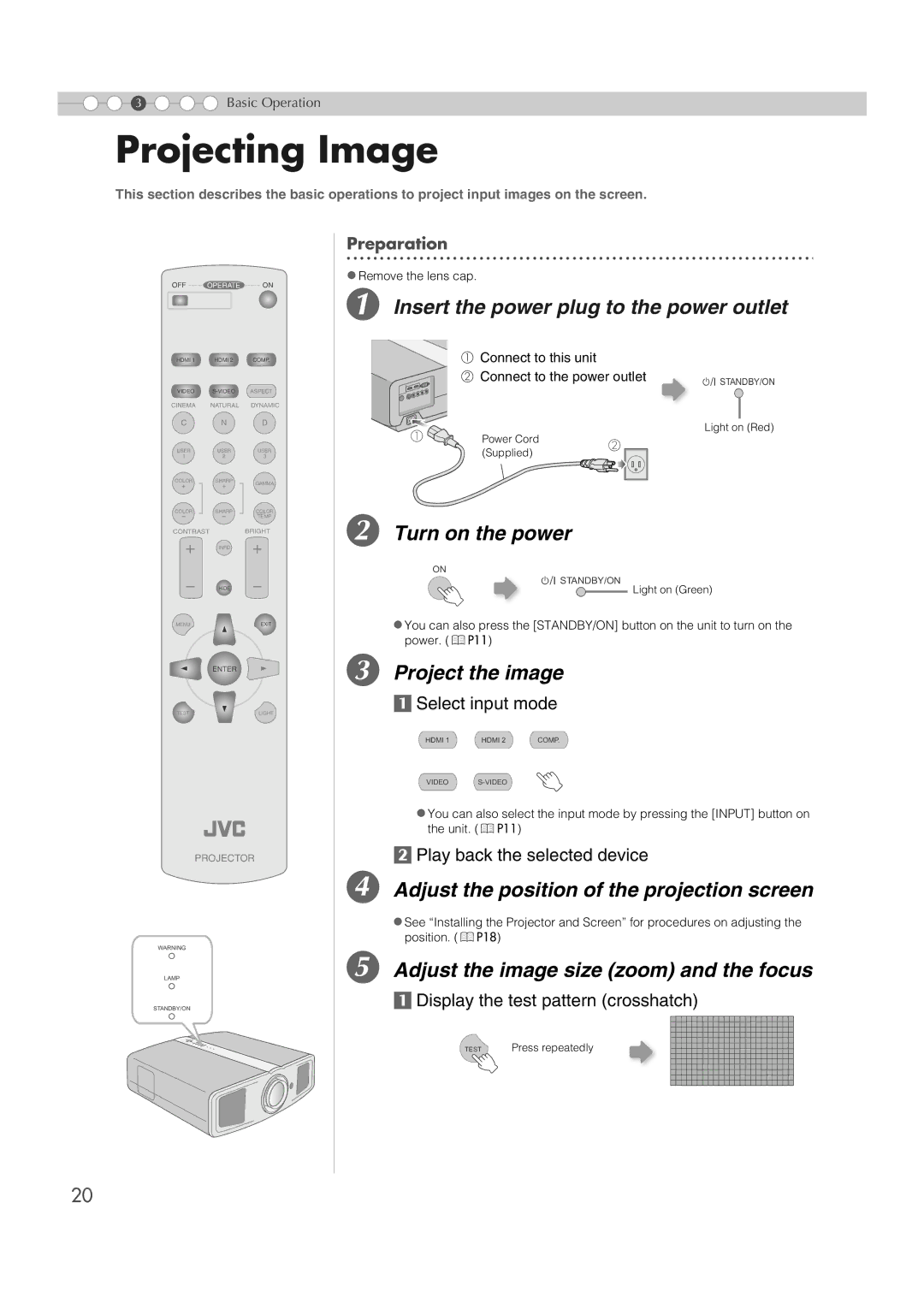 JVC DLA-HD100 manual Projecting Image, Insert the power plug to the power outlet 